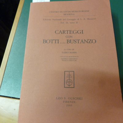 Edizione Nazionale del Carteggio di L. A. Muratori vol. 10, …
