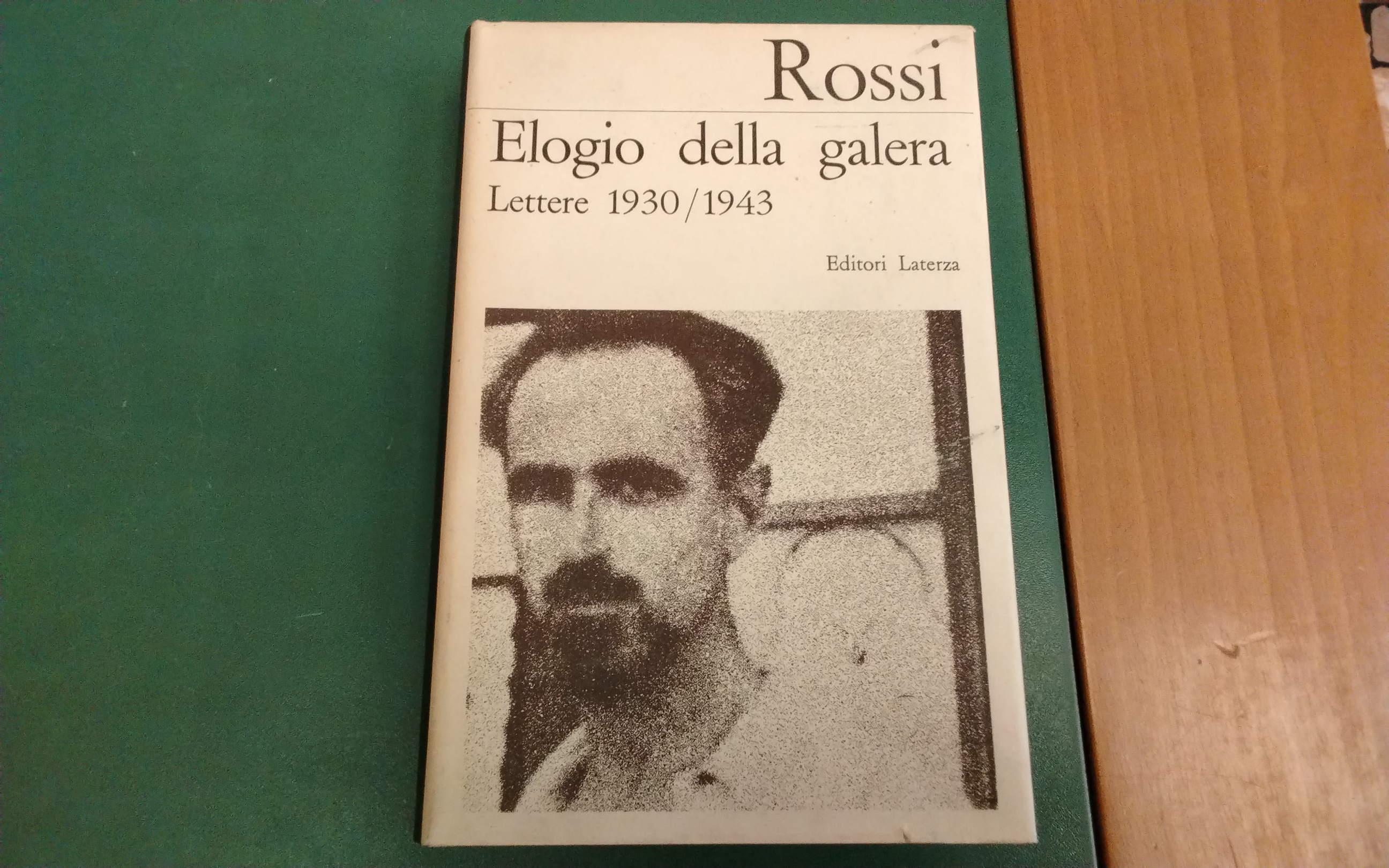 Elogio della galera - lettere 1930 / 1943