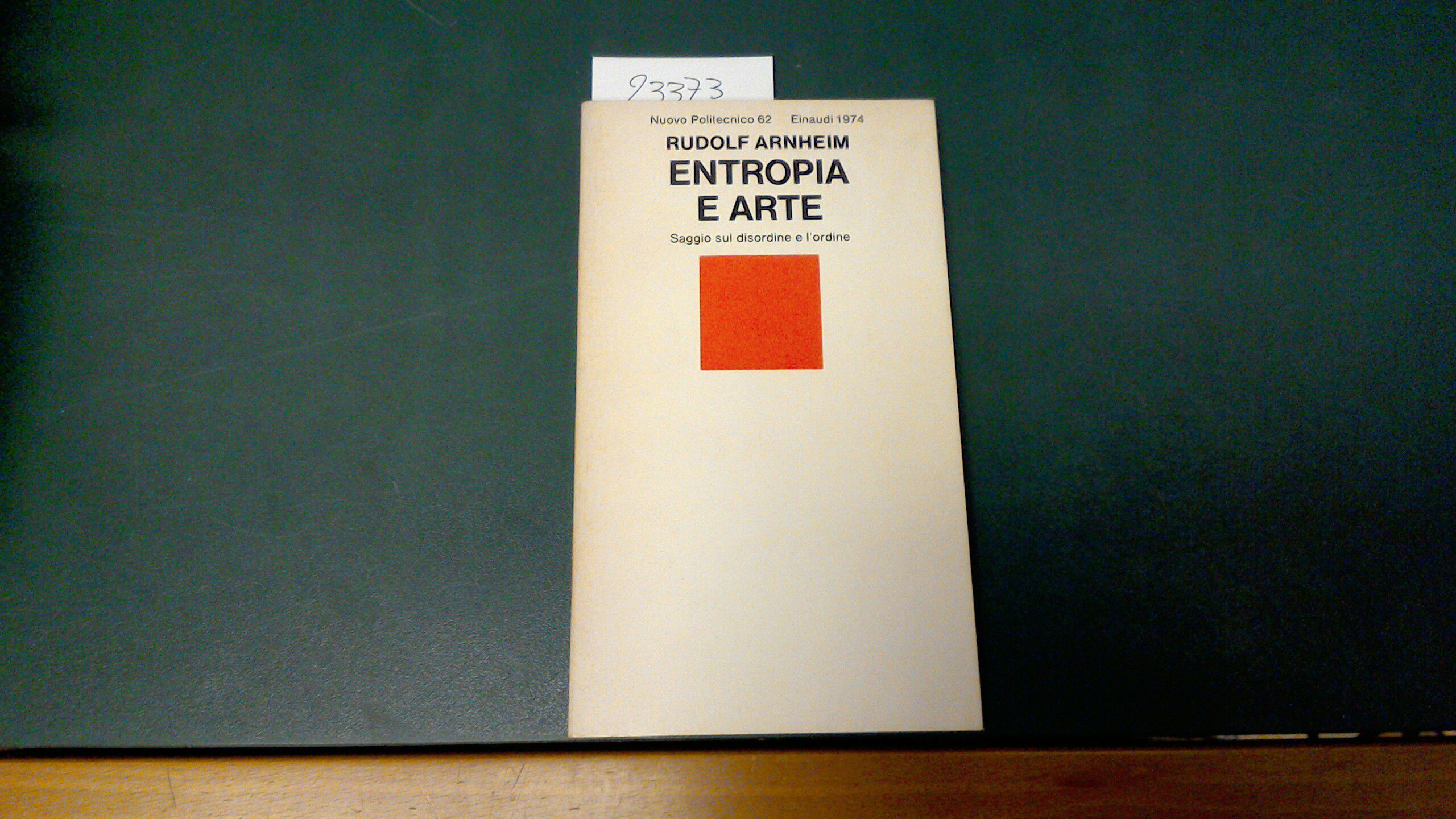 Entropia e arte - saggio sull'ordine e il disordine