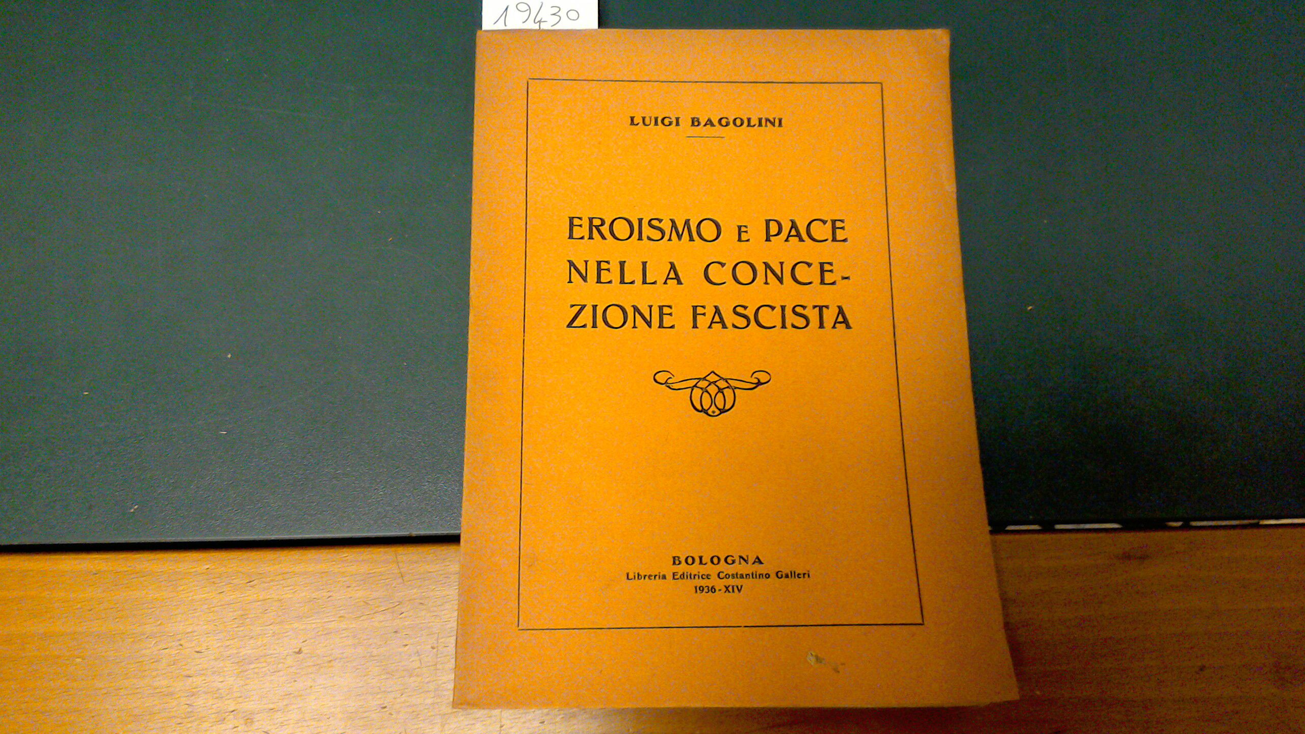Eroismo e pace nella concezione fascista