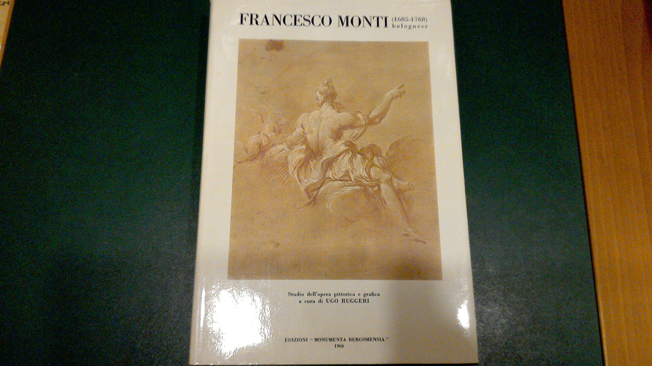 Francesco Monti bolognese ( 1685-1768 )