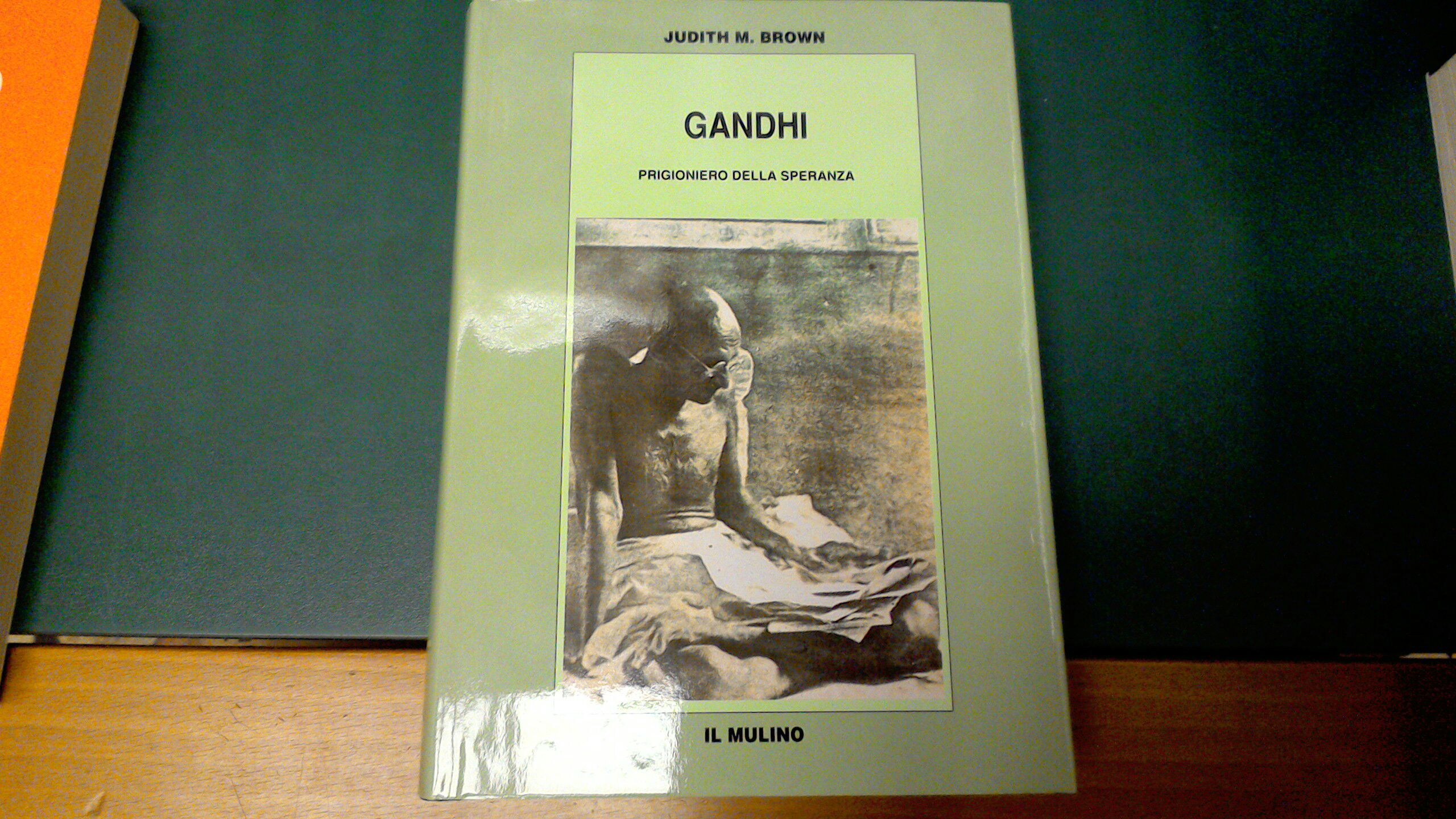 Gandhi - prigioniero della speranza