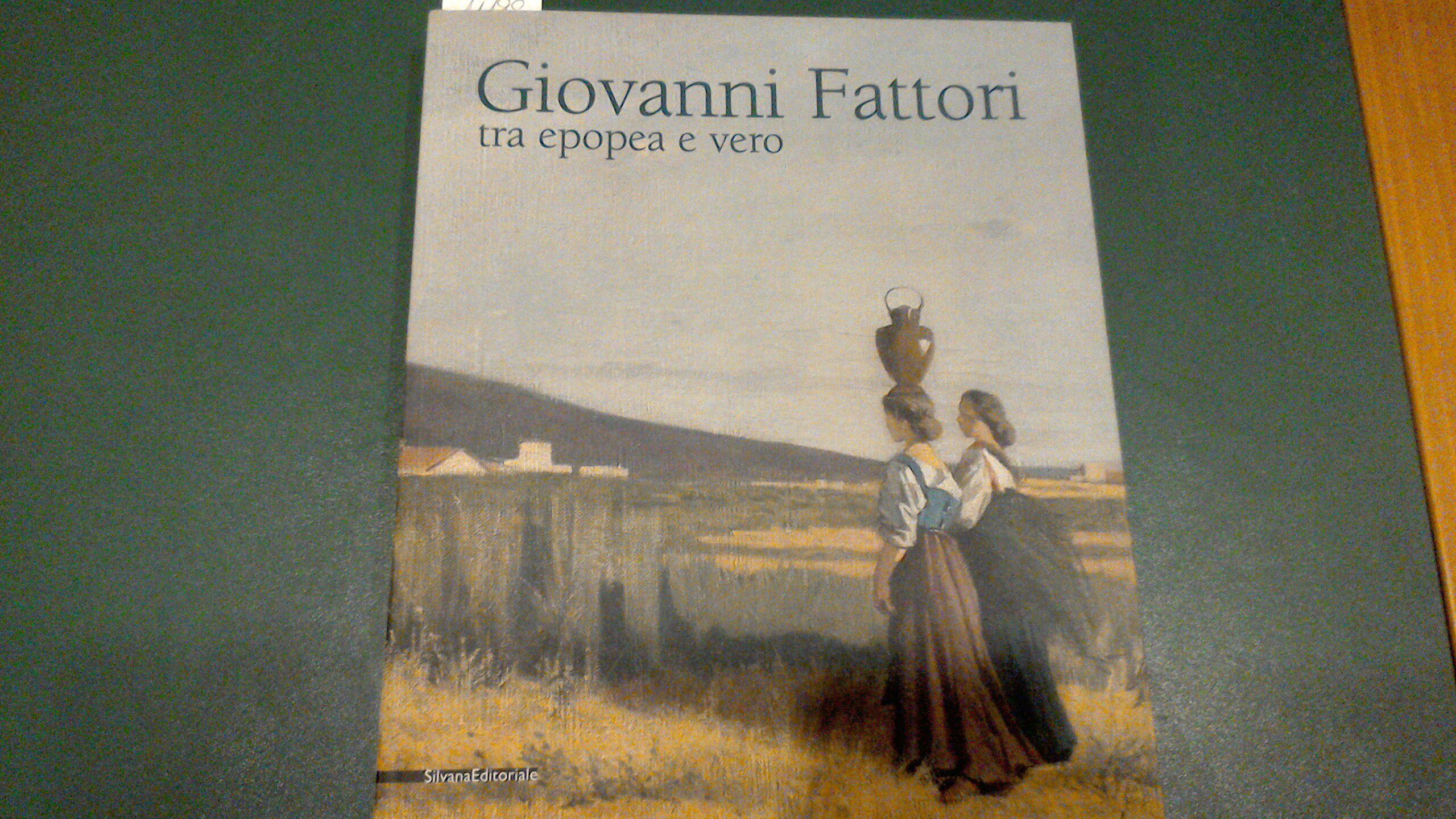 Giovanni Fattori tra epopea e vero