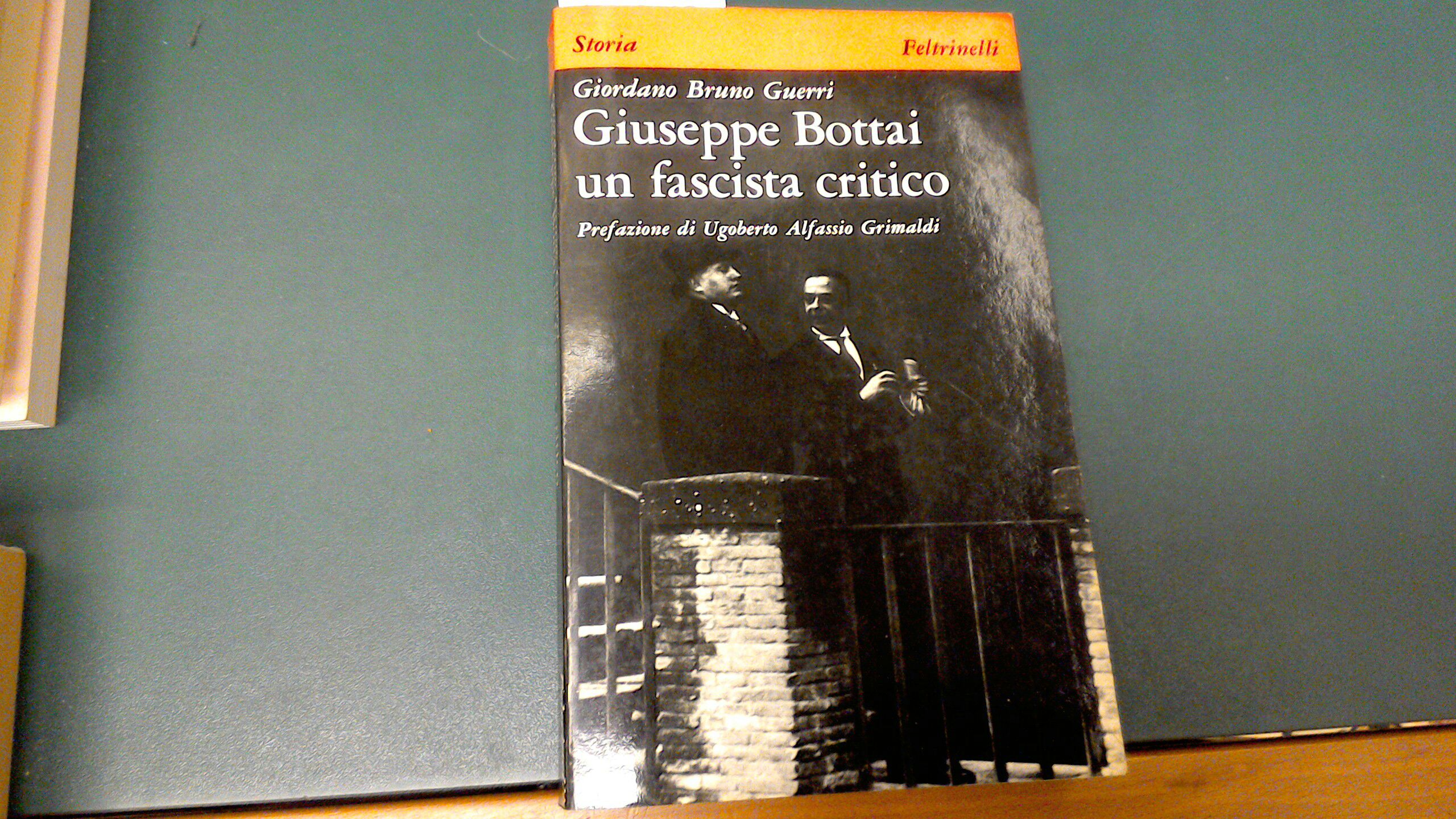 Giuseppe Bottai - un fascista critico