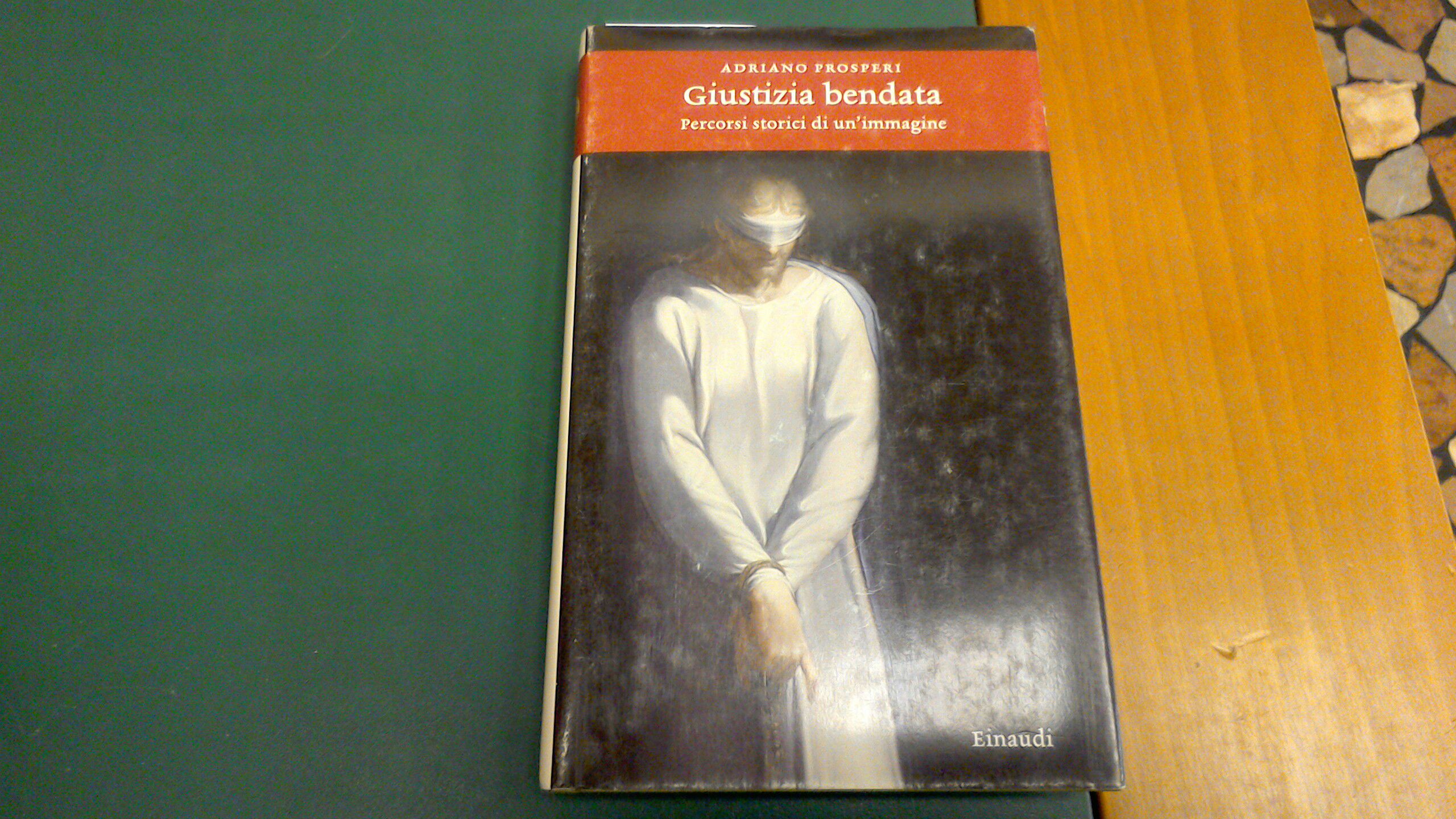 Giustizia bendata - pecorsi storici di un'immagine