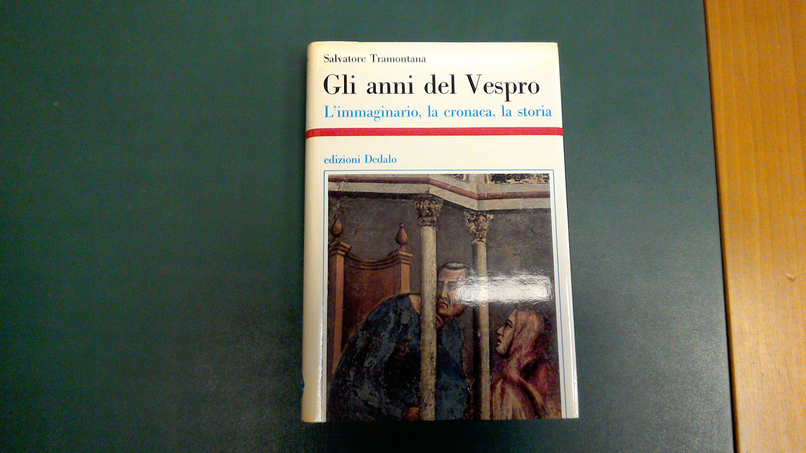 Gli anni del vespro - l'immaginario, la cronaca, la storia
