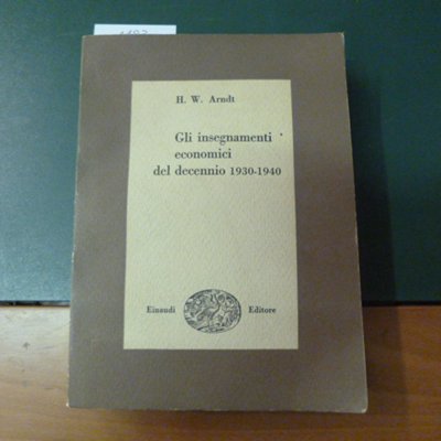 Gli insegnamenti economici del decennio 1930 - 1940