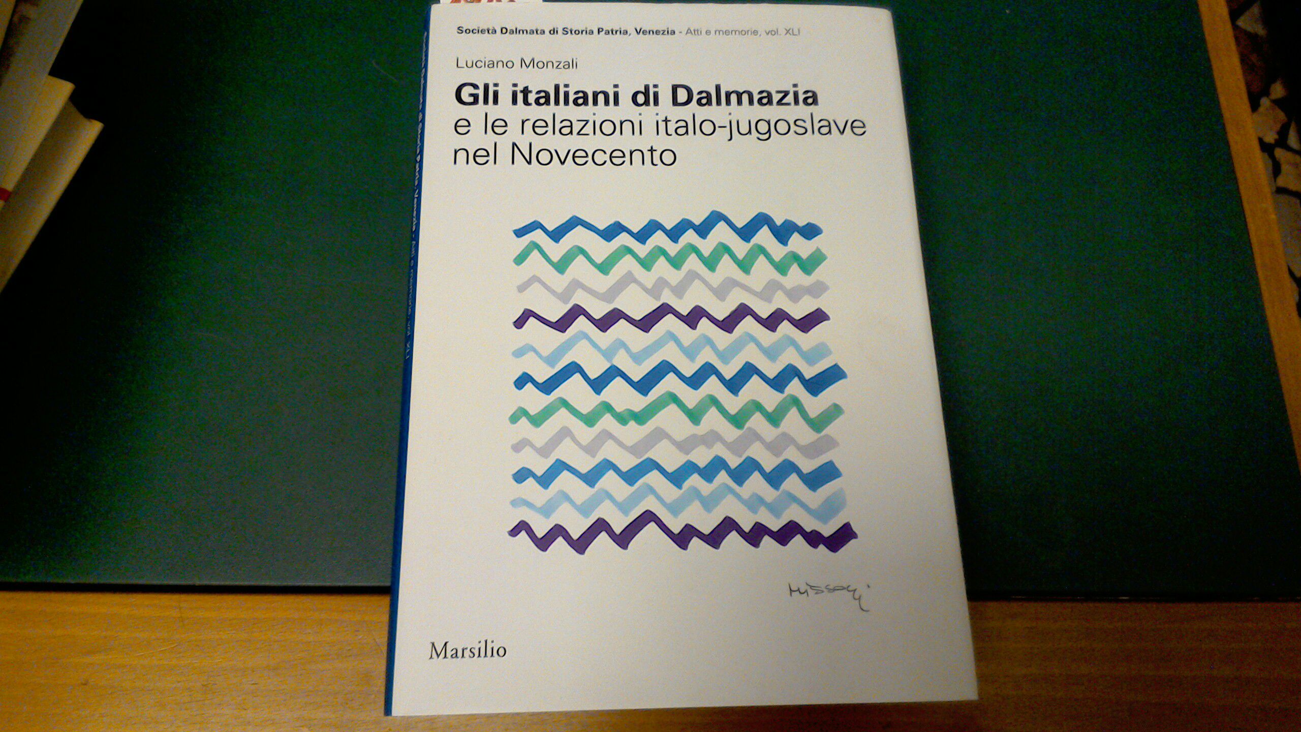 Gli italiani di Dalmazia e le relazioni italo-jugoslave nel Novecento
