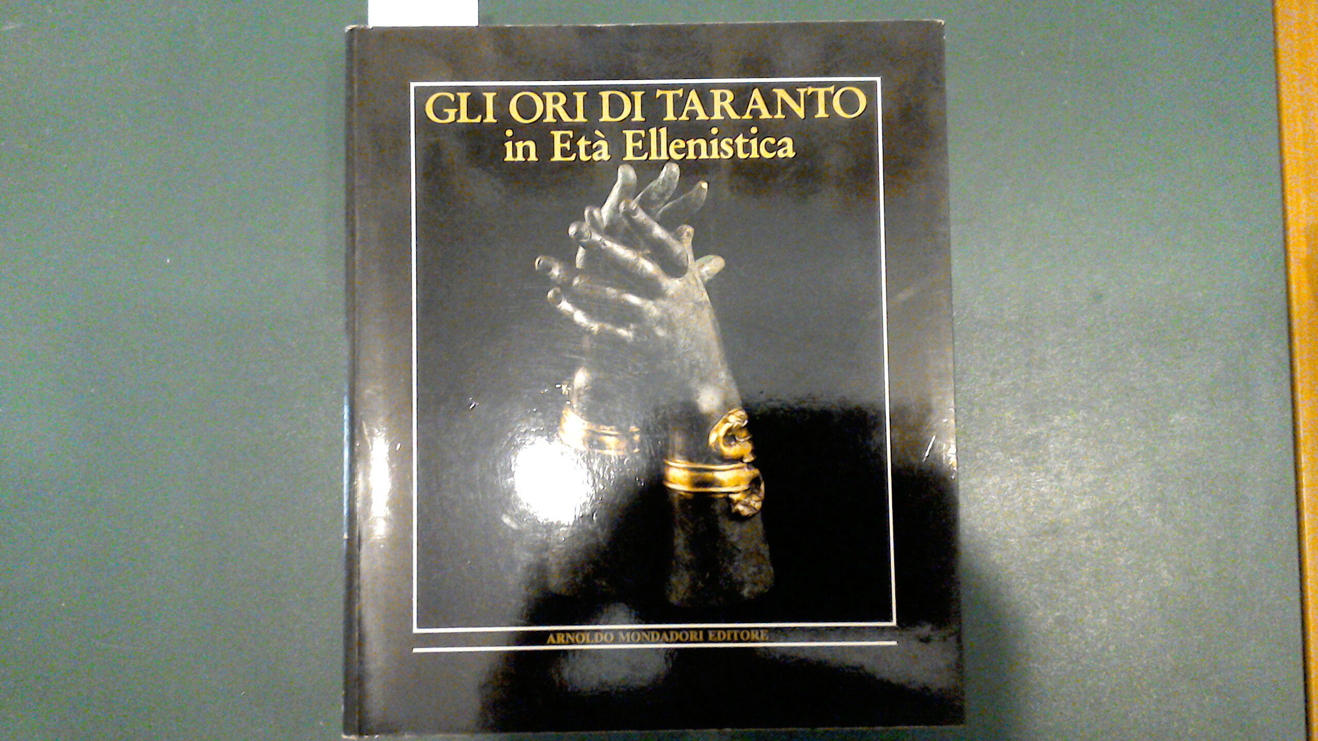 Gli ori di Taranto in età ellenistica