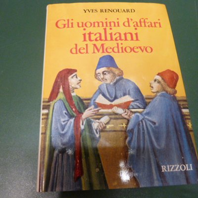 Gli uomini d'affari italiani del Medioevo