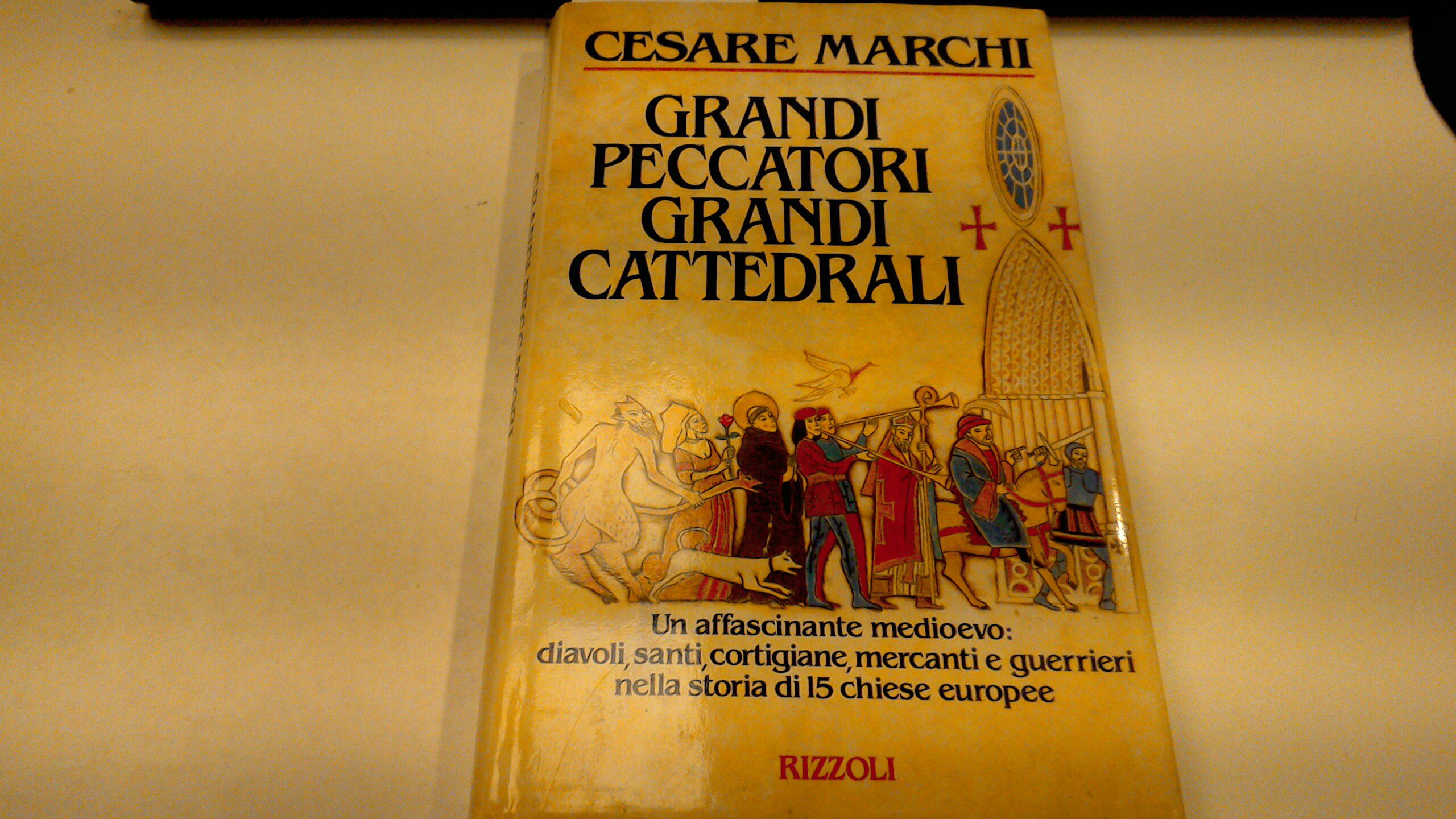 Grandi peccatori, grandi cattedrali