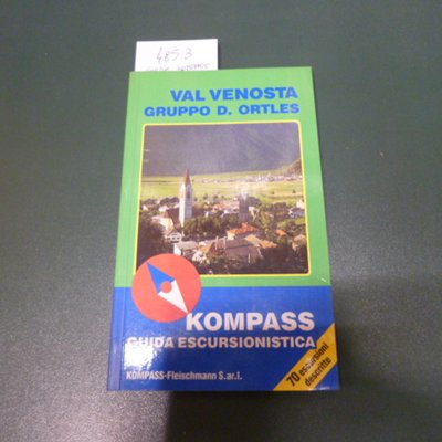 Guida escursionistica Kompass : Val Venosta - Gruppo d. Ortles