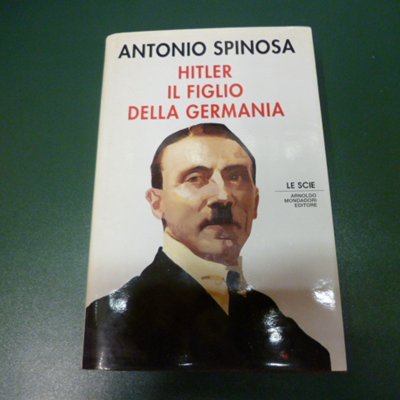 Hitler - il figlio della Germania