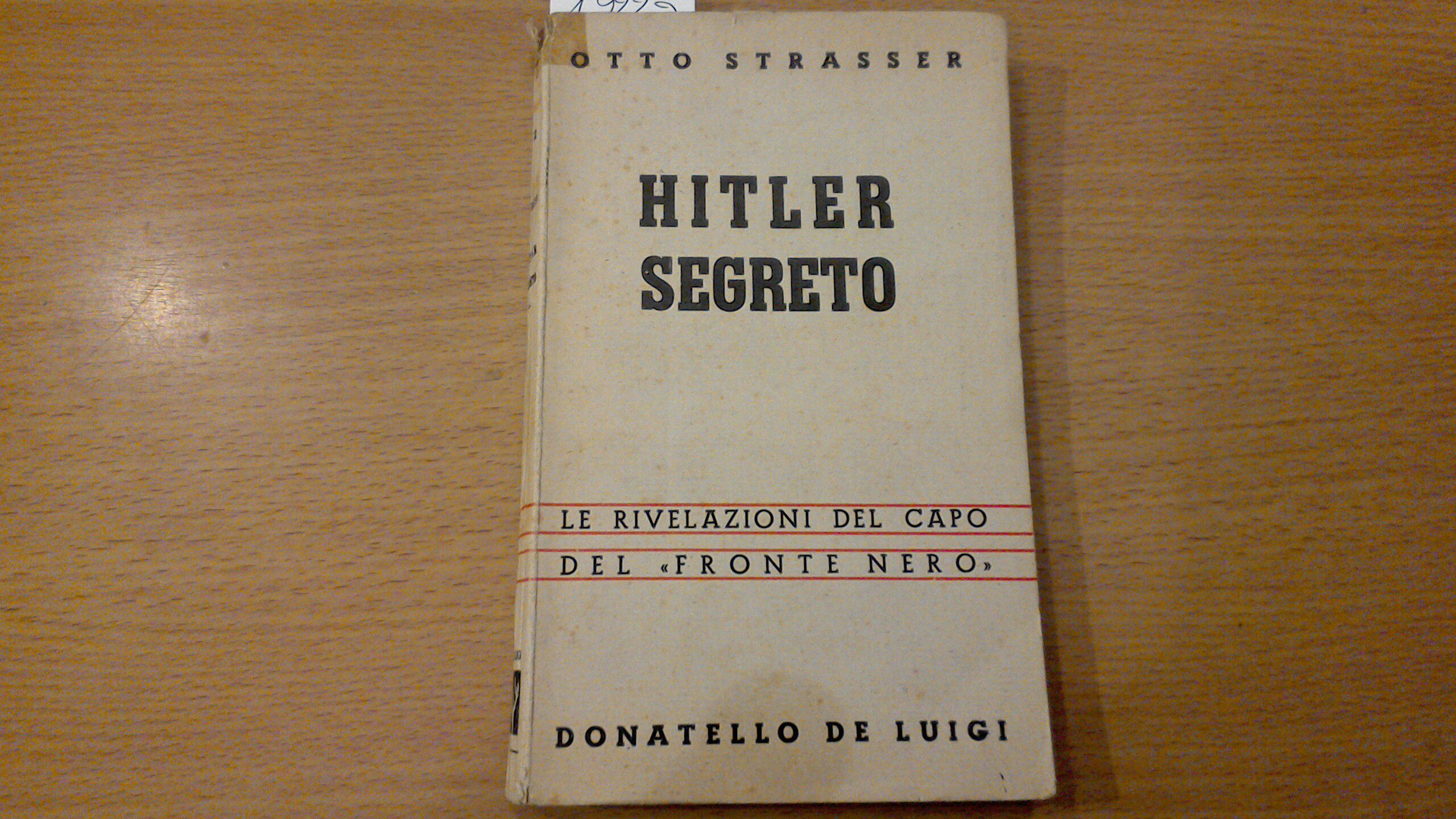 Hitler segreto - le rivelazioni del capo del Fronte Nero