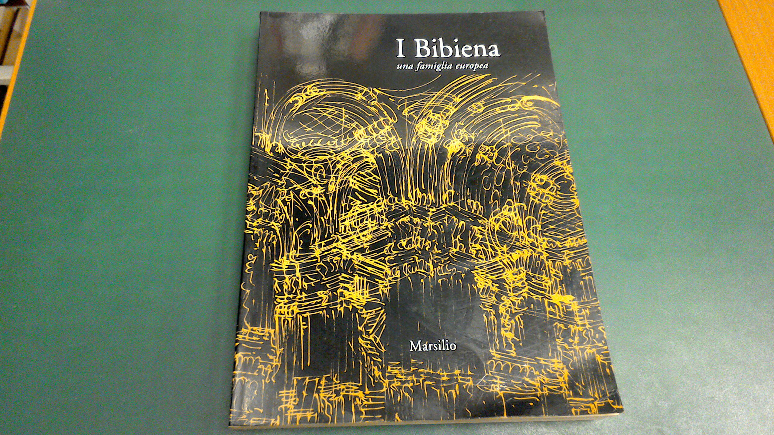 I Bibiena - una famiglia europea