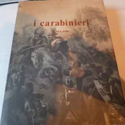 I Carabinieri 1814-1980