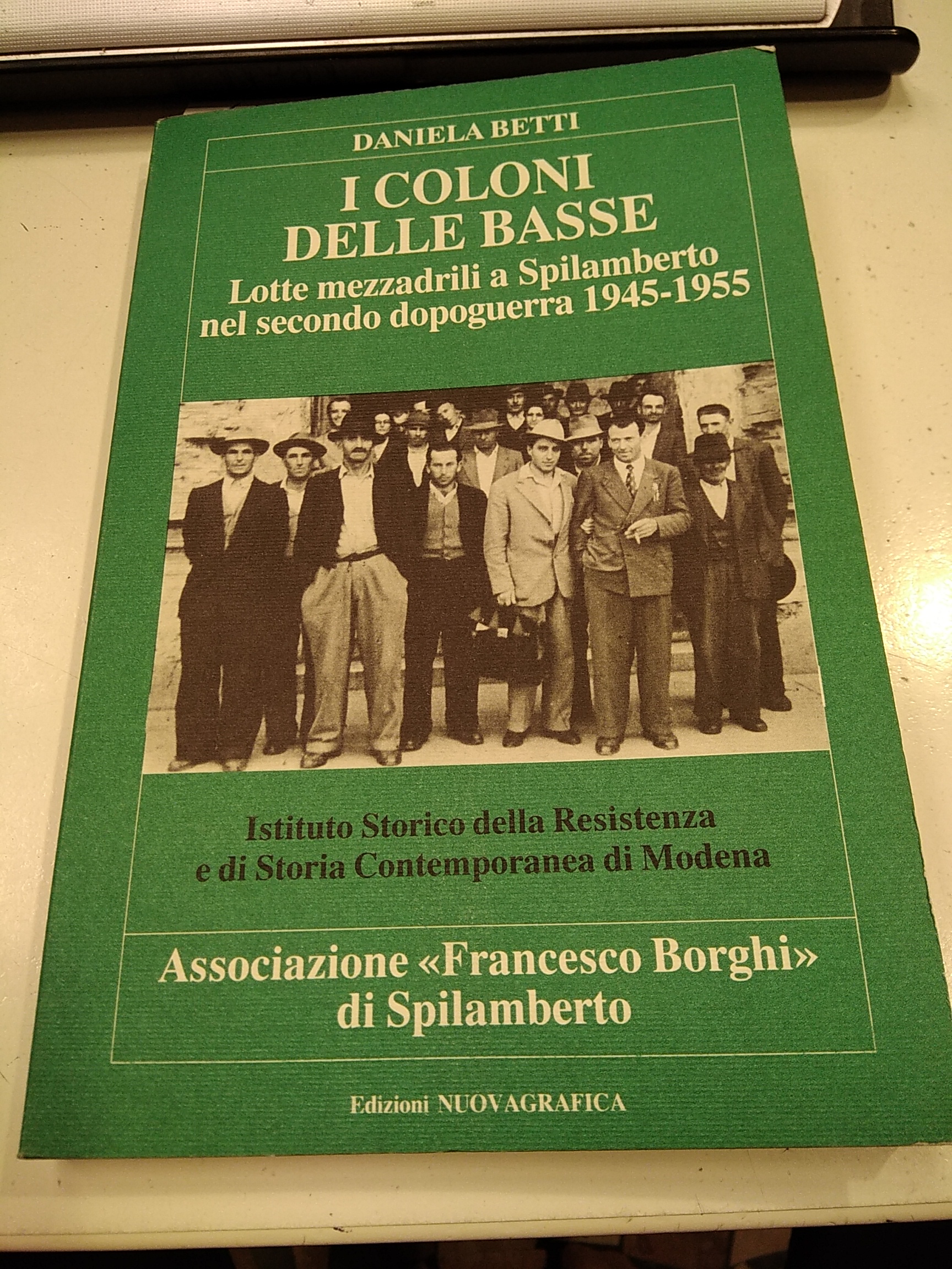 I coloni delle basse - lotte mezzadrili a Spilamberto nel …
