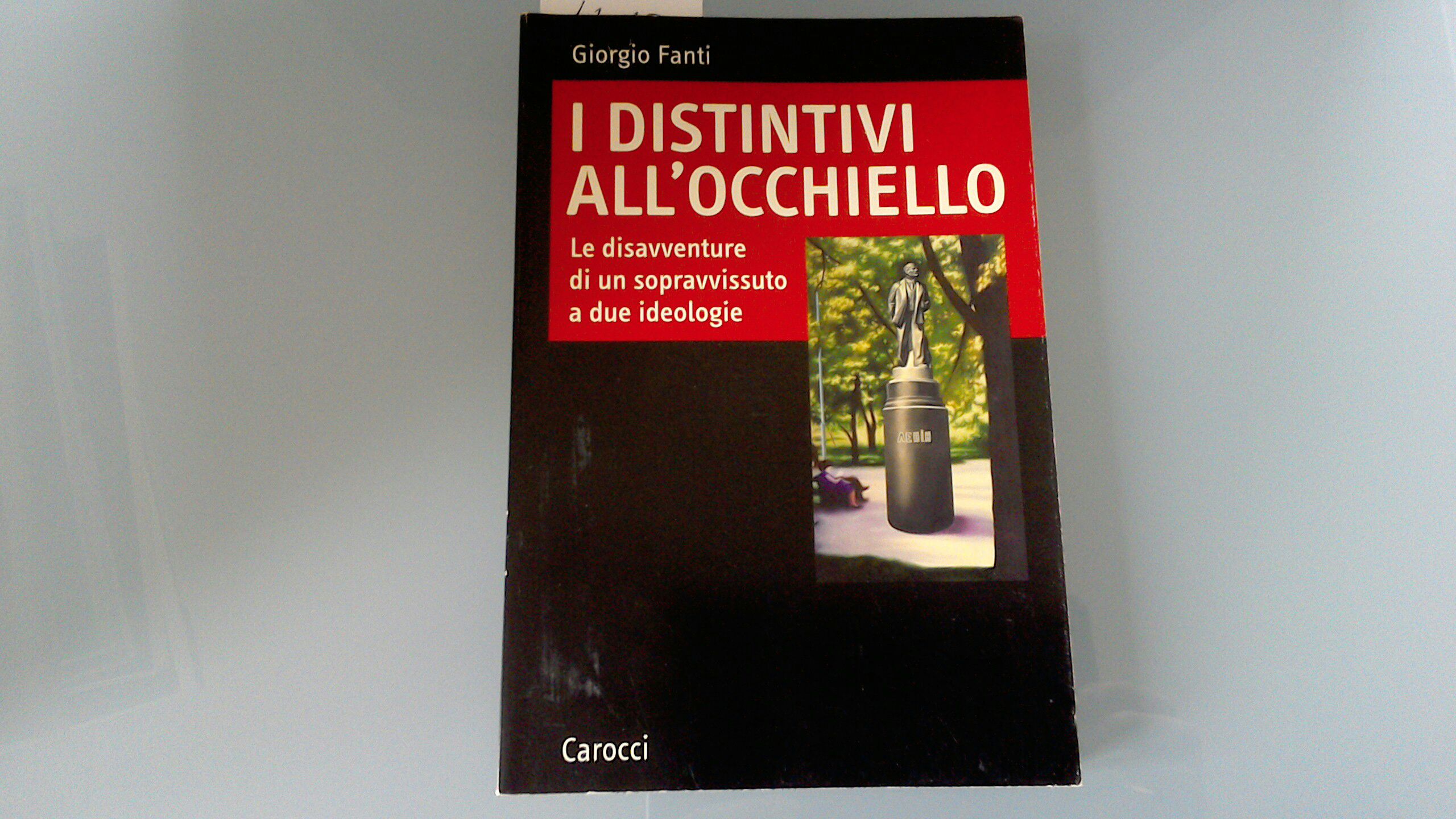 I distintivi all'occhiello - le disavventure di un sopravvissuto a …