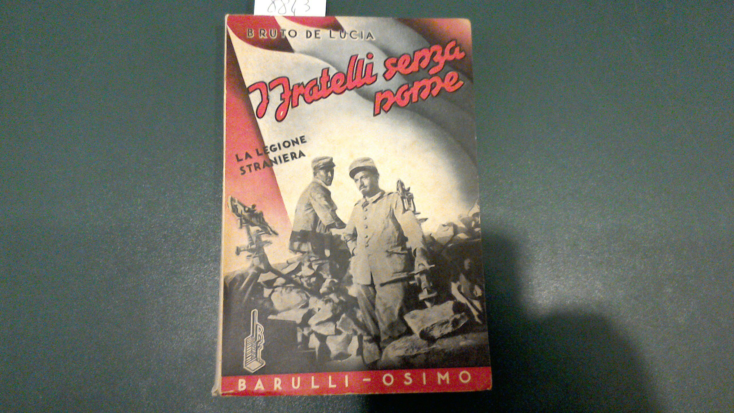 I fratelli senza nome - la Legione Straniera