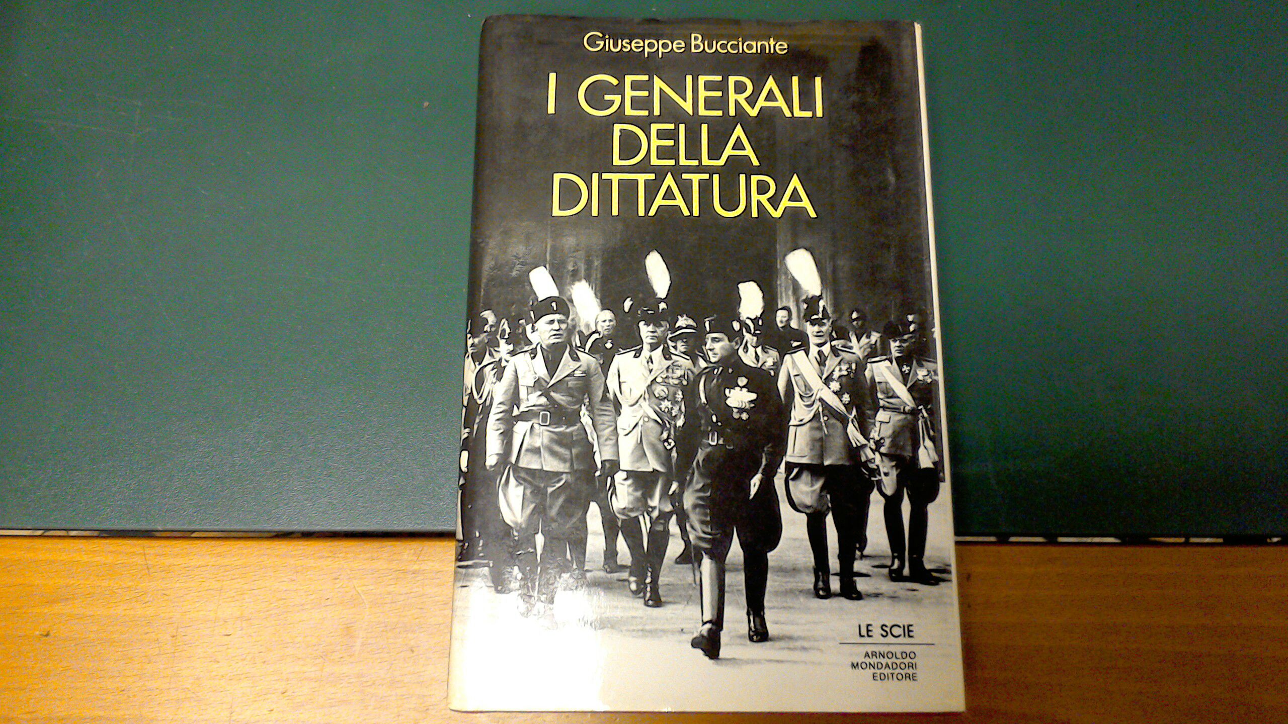 I generali della dittatura