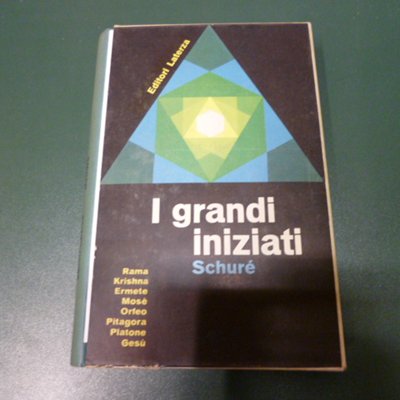 I grandi iniziati - storia segreta delle religioni