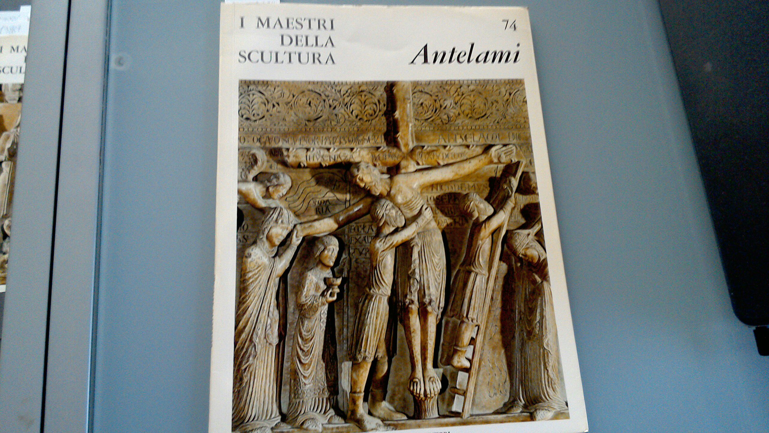 I maestri della scultura 74 - Antelami