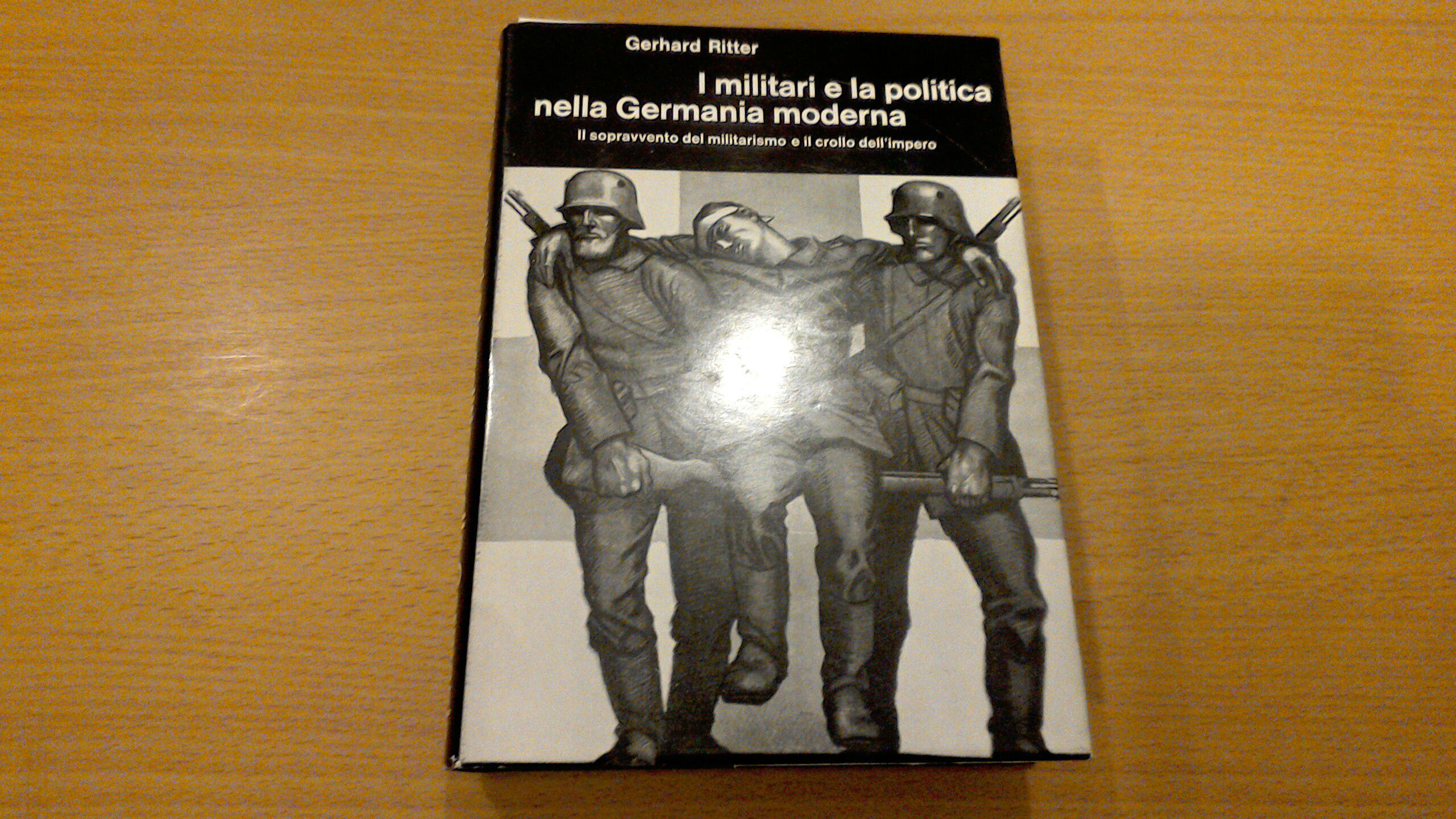I militari e la politica nella Germania Moderna - il …