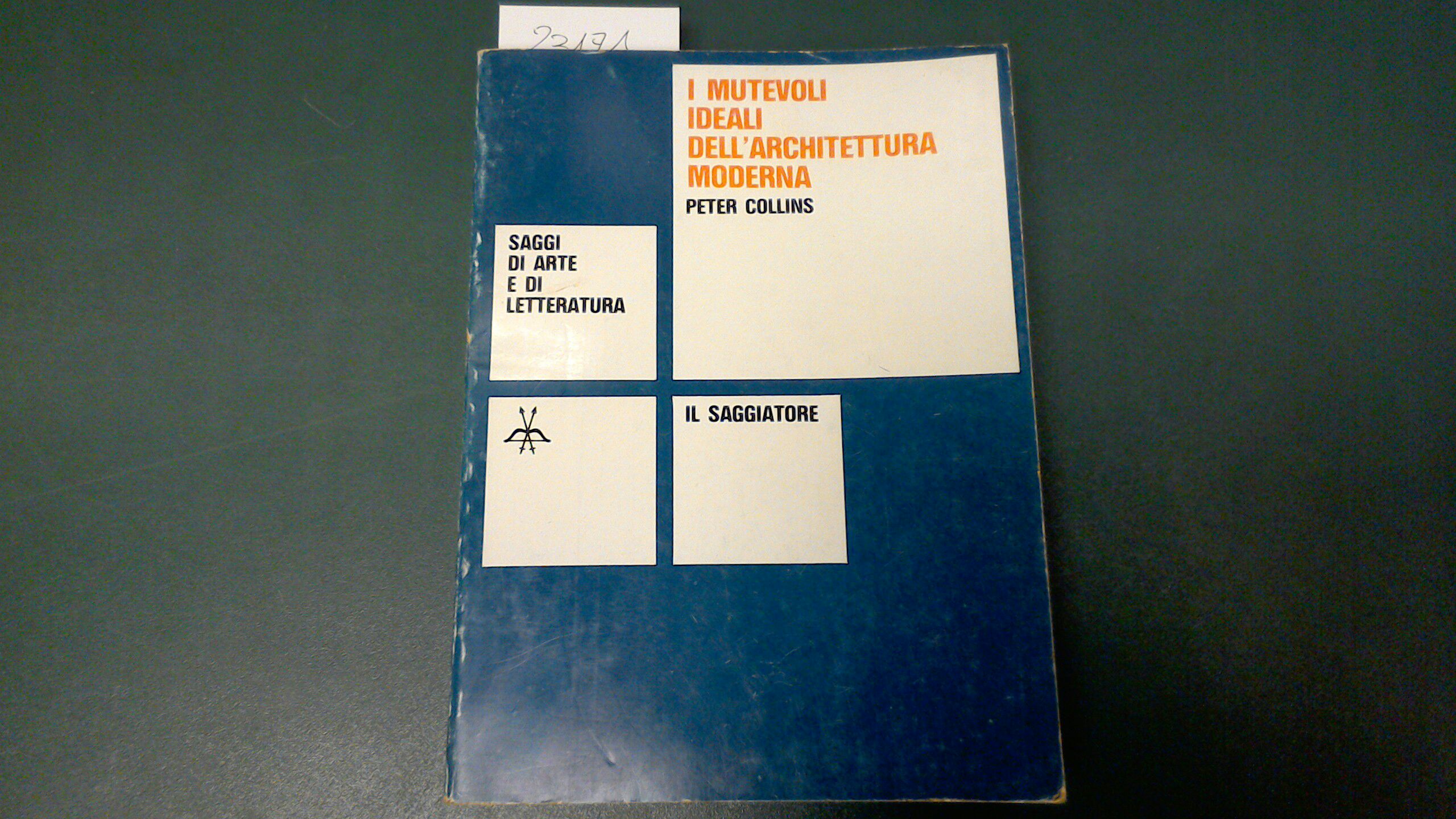 I mutevoli ideali dell'architettura moderna