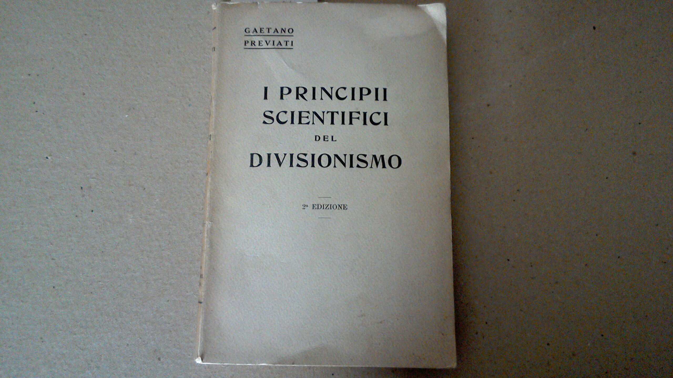 I principi scientifici del Divisionismo