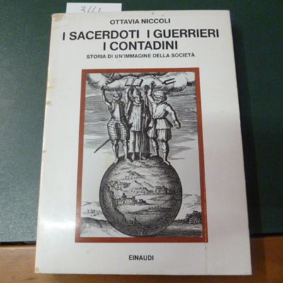 I sacerdoti, i guerrieri, i contadini - storia di un'immagine …