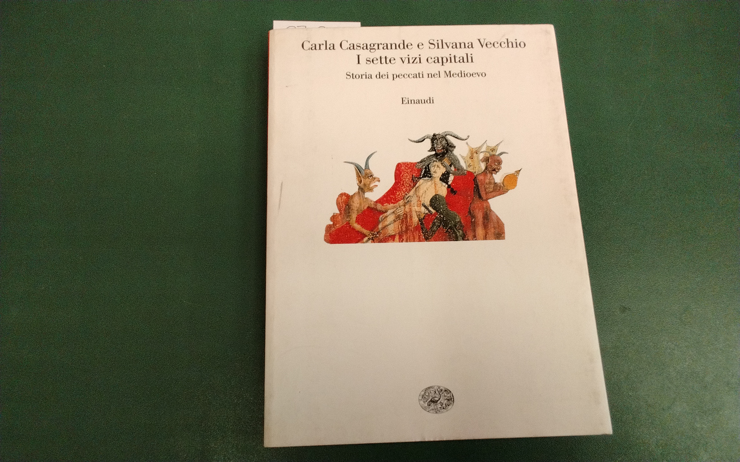 I sette vizi capitali - storia dei peccati nel Medioevo