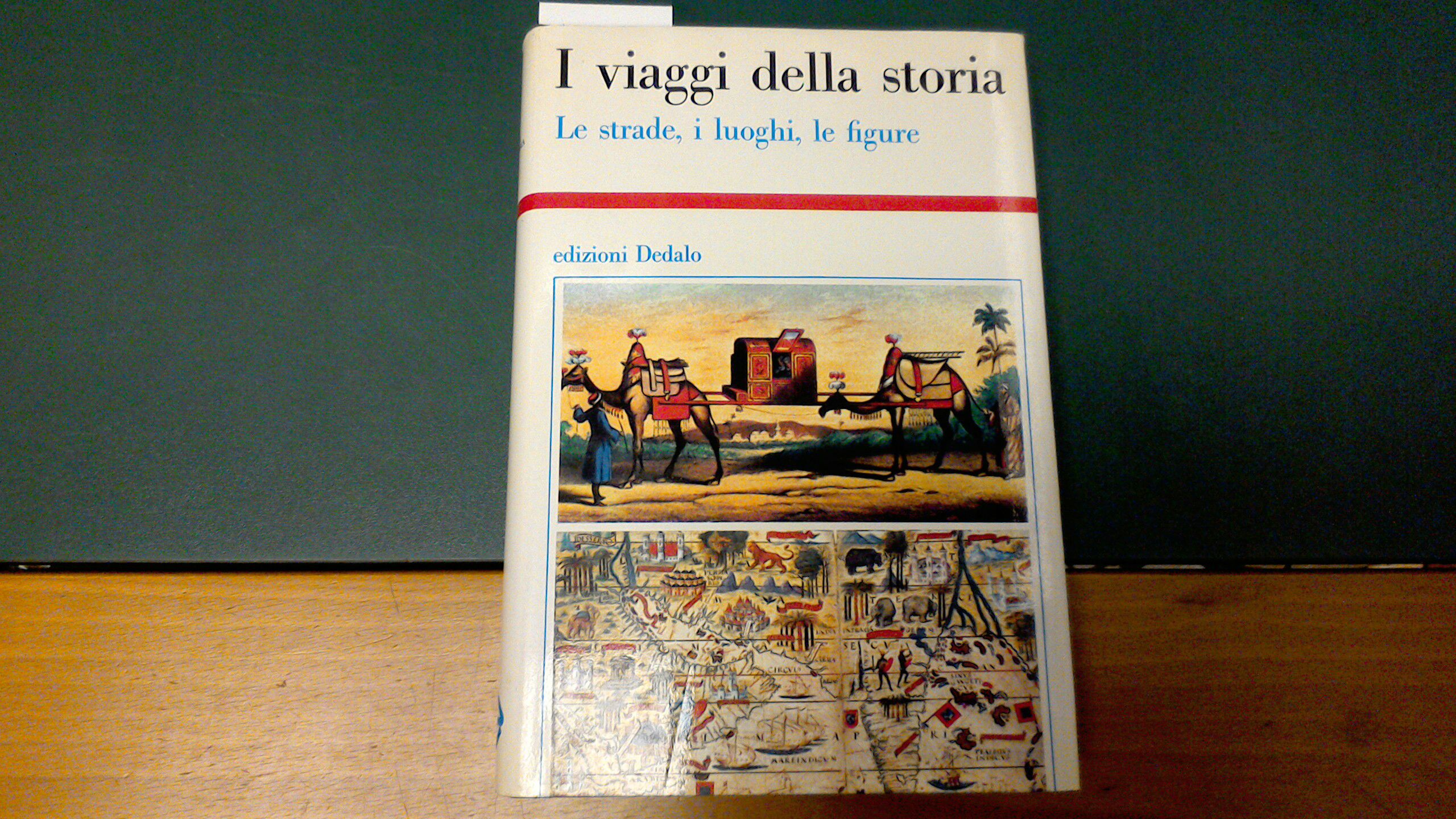 I viaggi della storia - le strade, i luoghi, le …