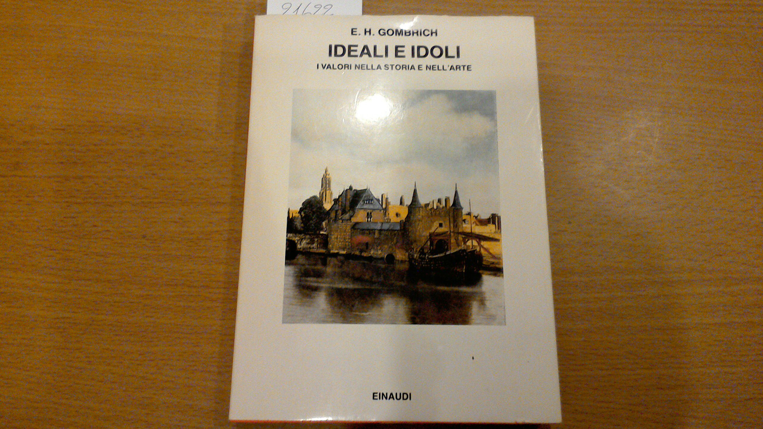 Ideali e idoli - i valori nella storia e nell'arte