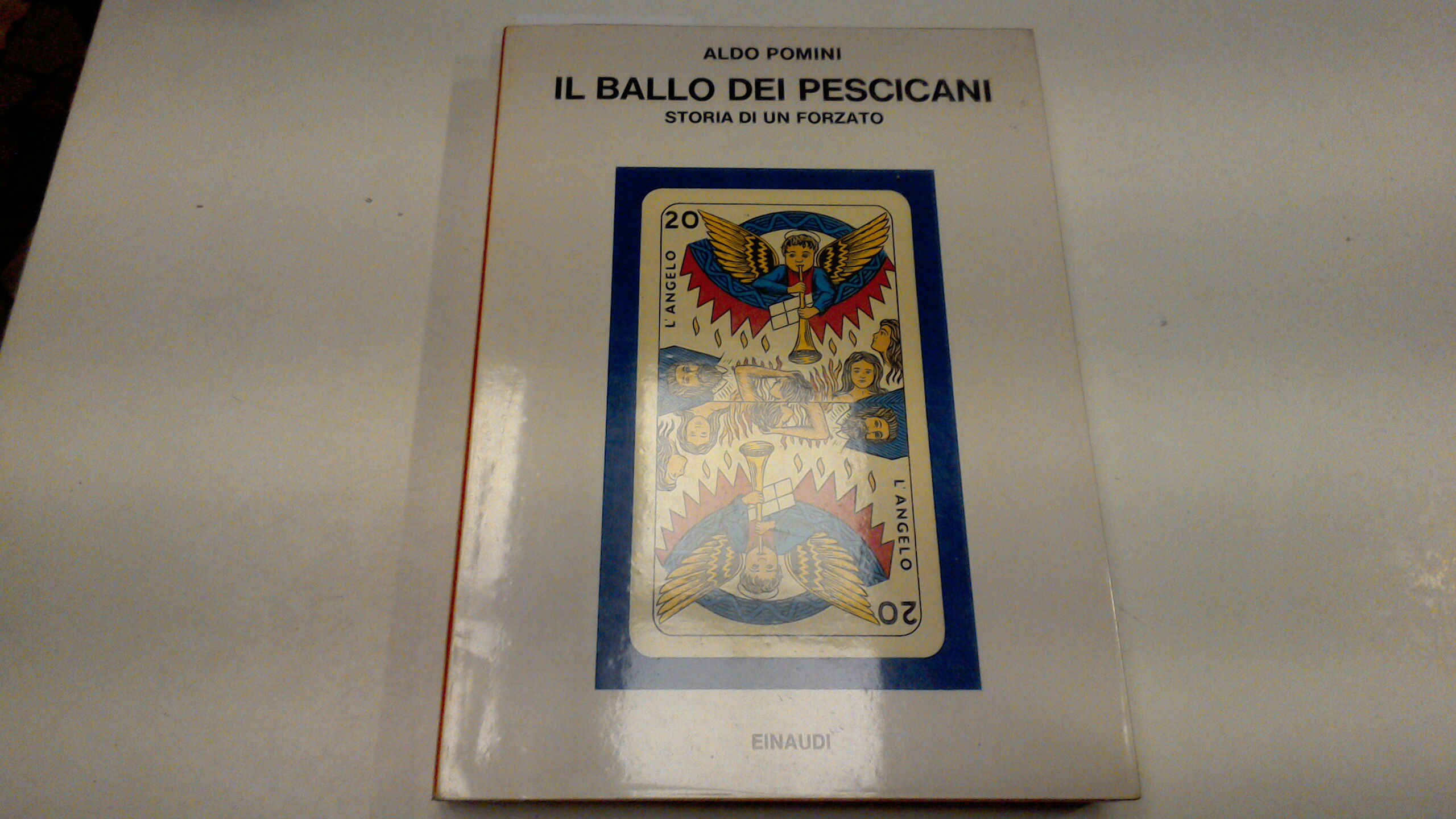 Il ballo dei pescicani - storia di un forzato
