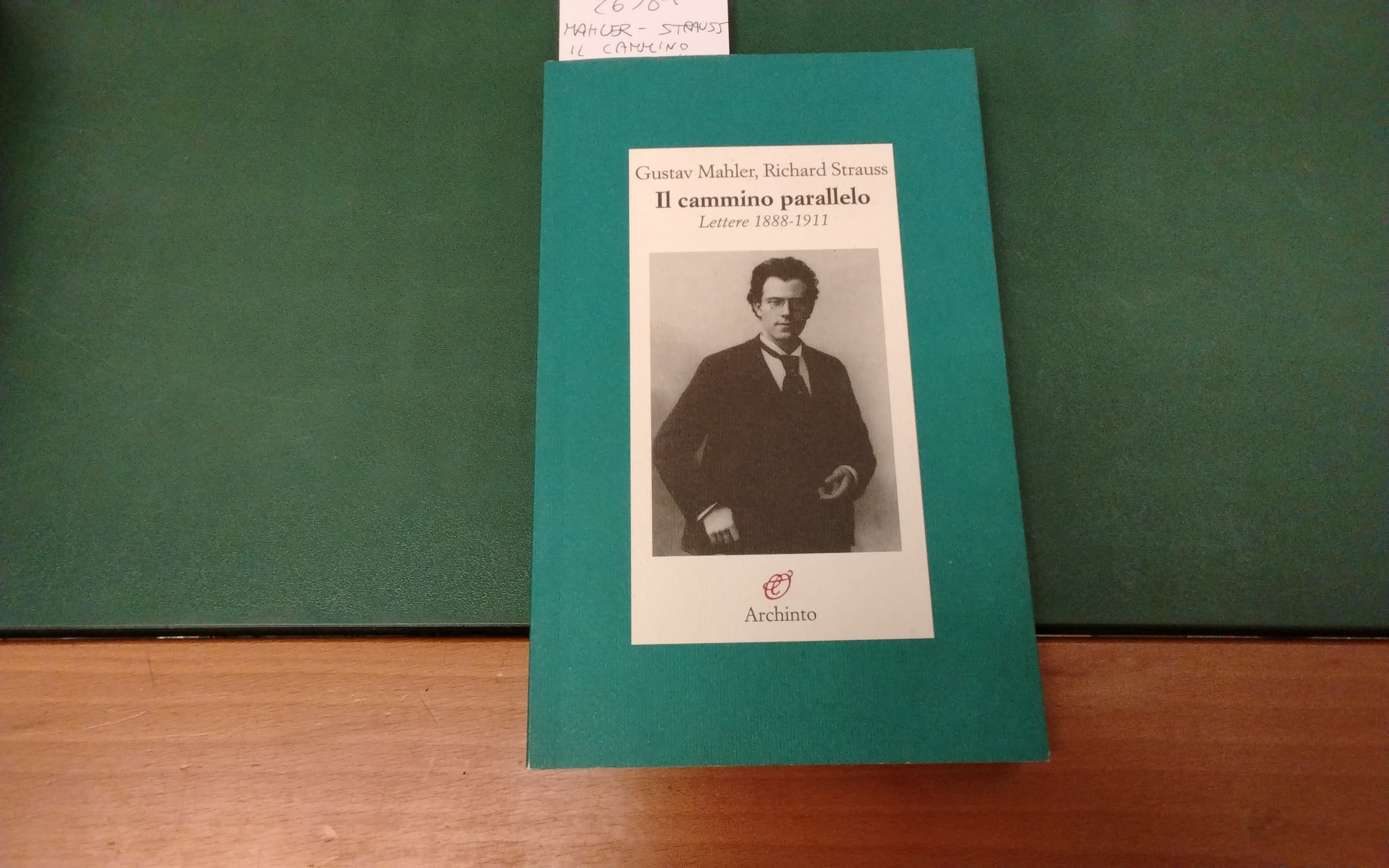 Il cammino parallelo - lettere 1888-1911