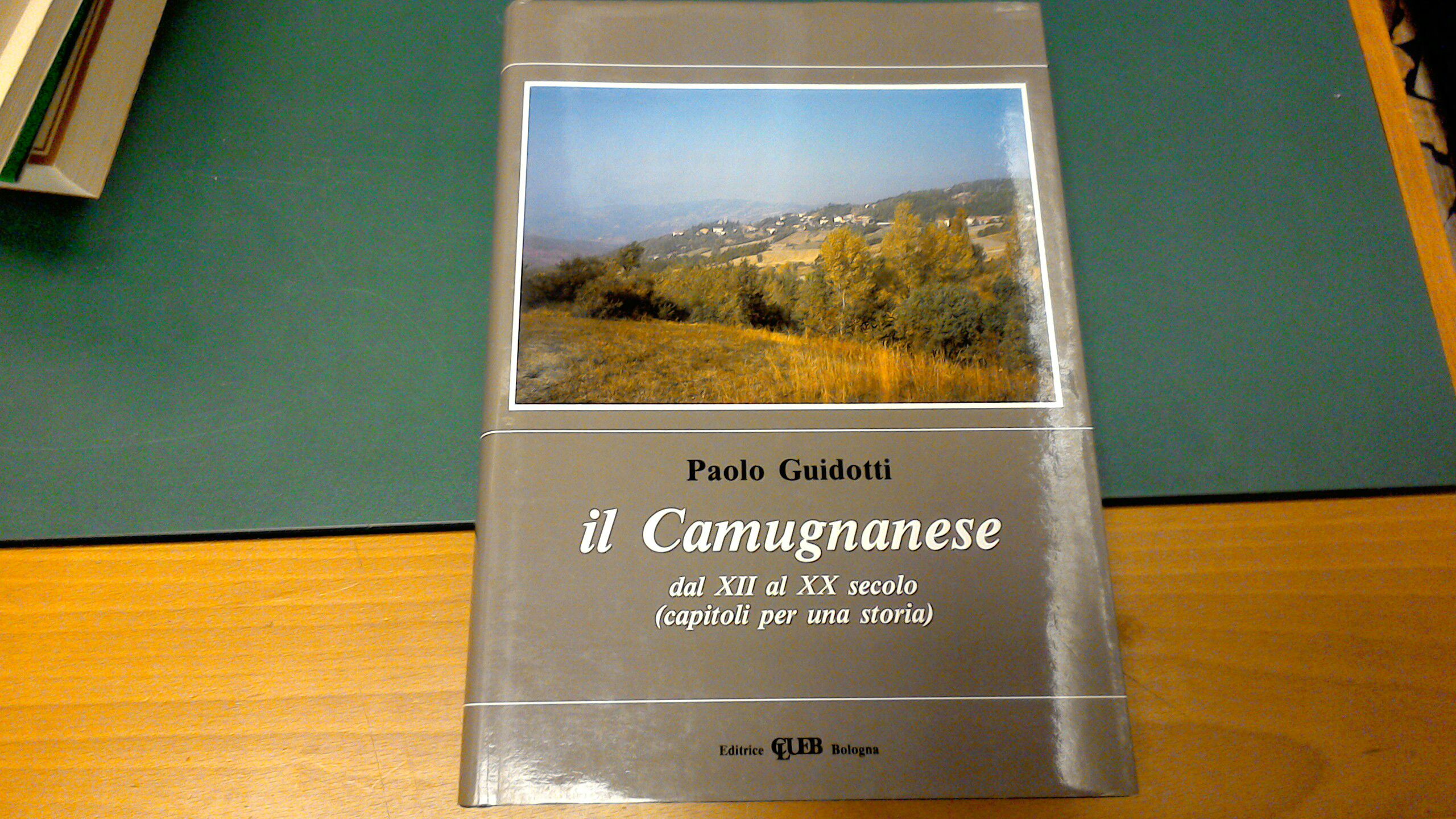 Il camugnanese - dal XII al XX secolo ( capitoli …