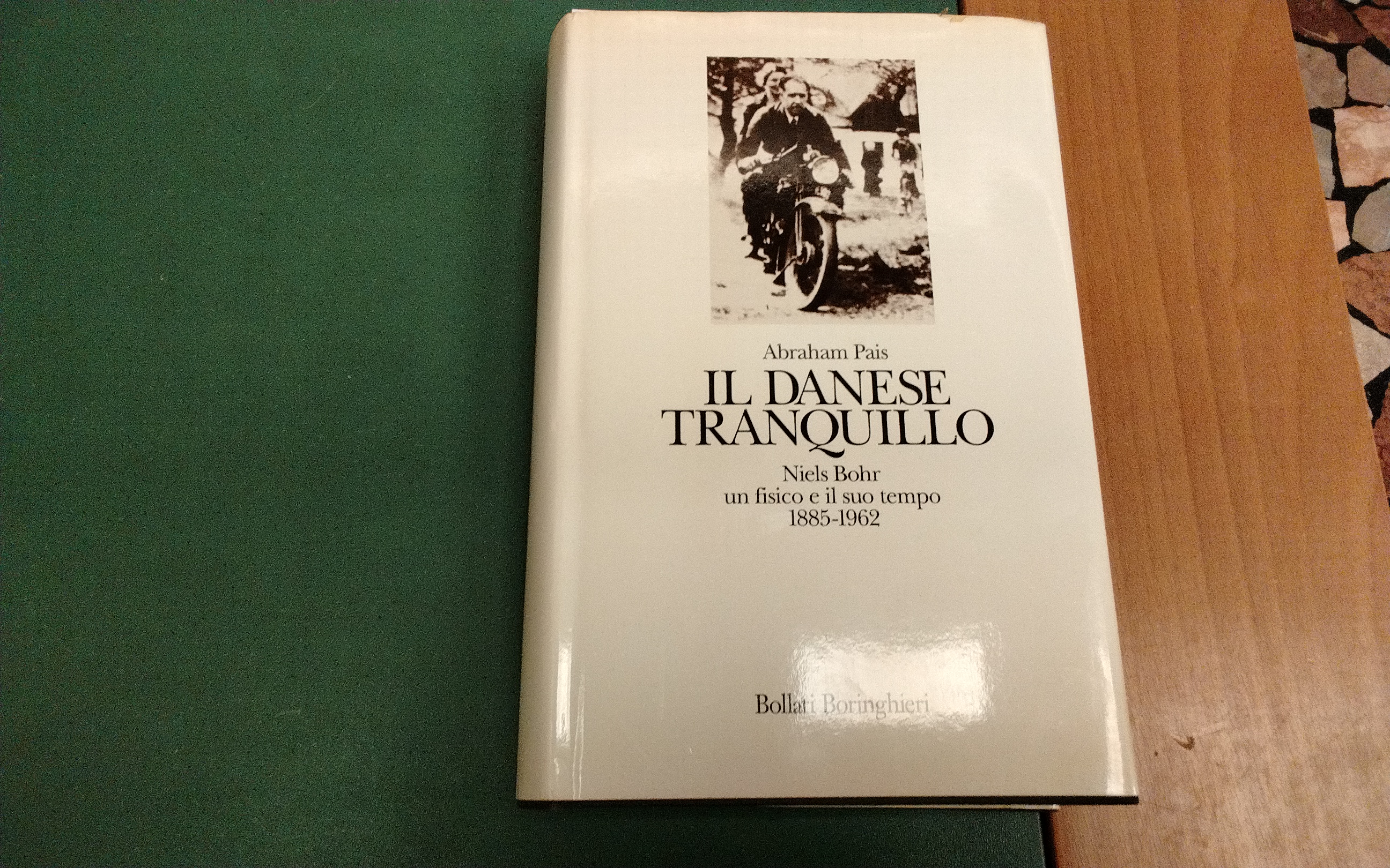 Il danese tranquillo - Niels Bohr, un fisico e il …