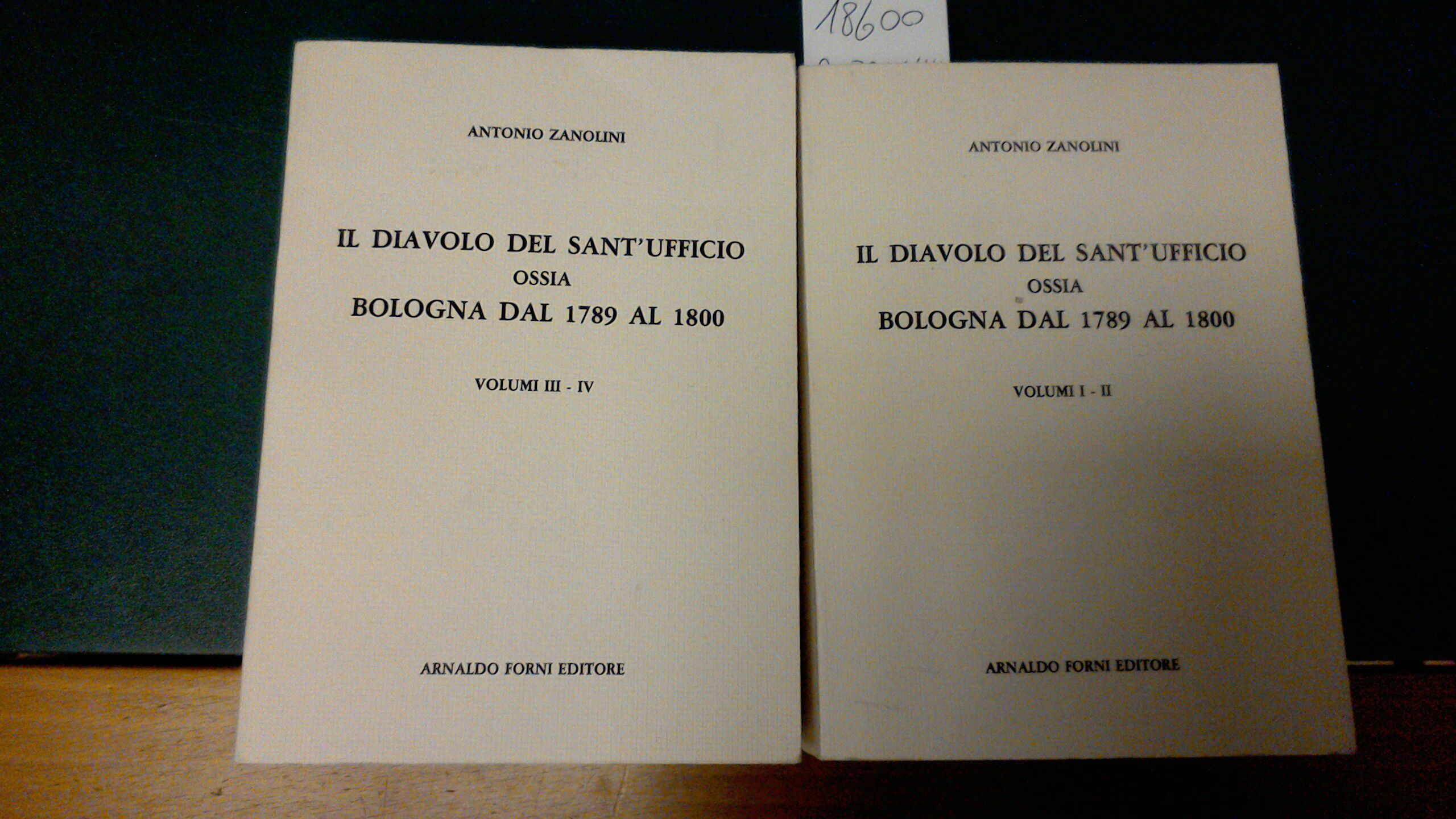 Il diavolo del Sant'Ufficio ossia Bologna dal 1789 al 1800 …