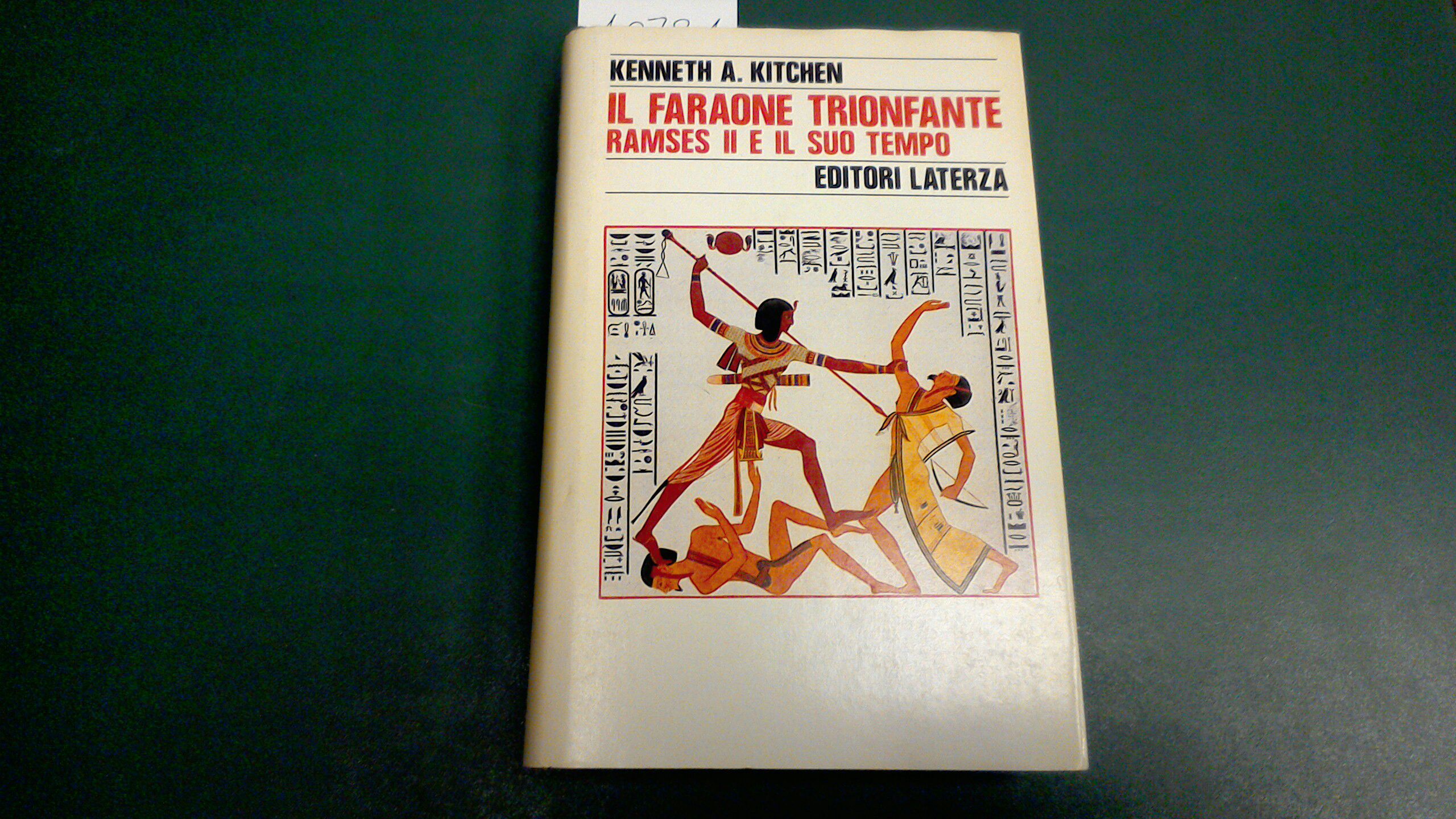 Il faraone trionfante - Ramses II e il suo tempo