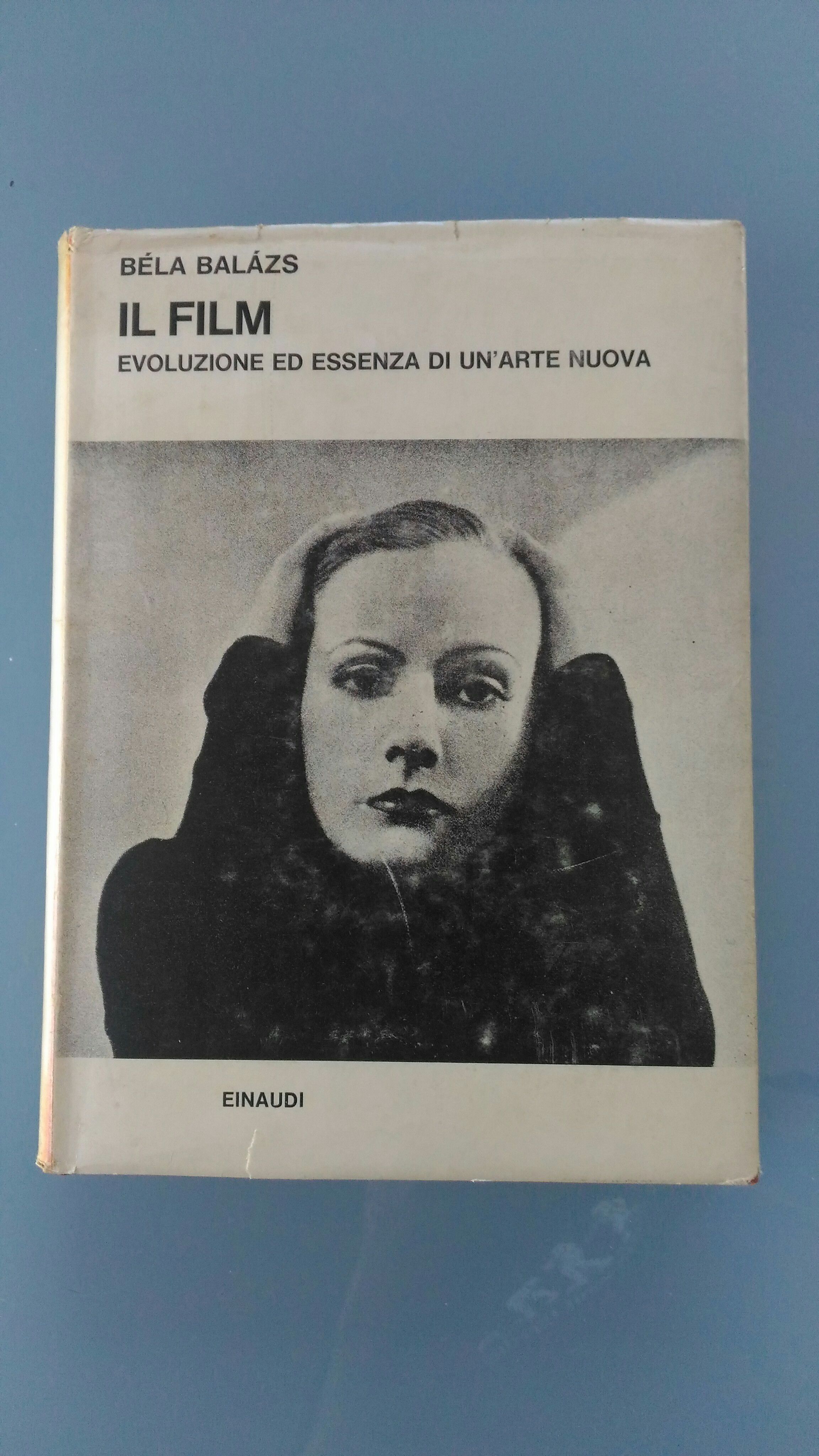 Il film - evoluzione ed essenza di un'arte nuova