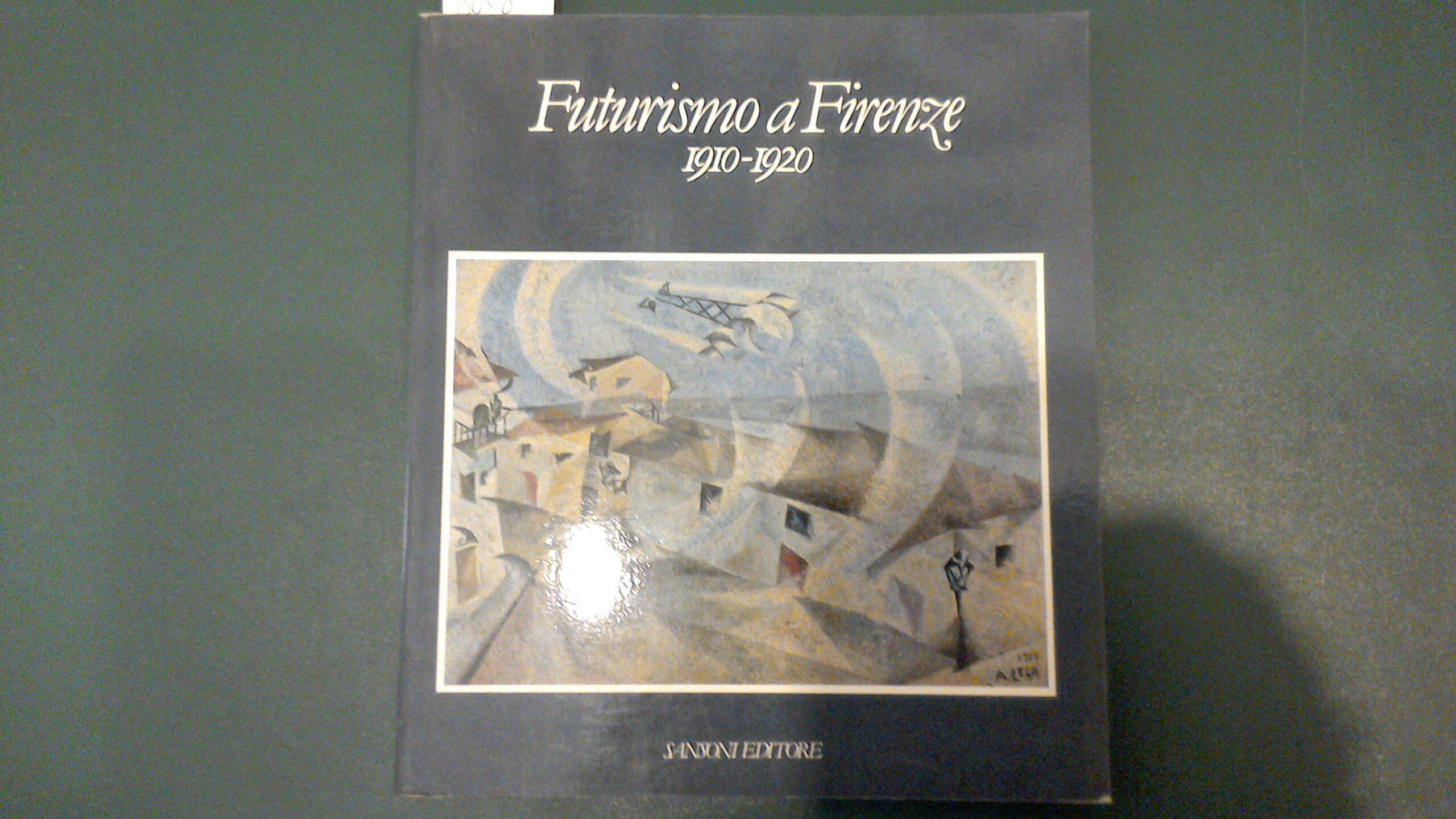 Il Futurismo a Firenze 1910-1920
