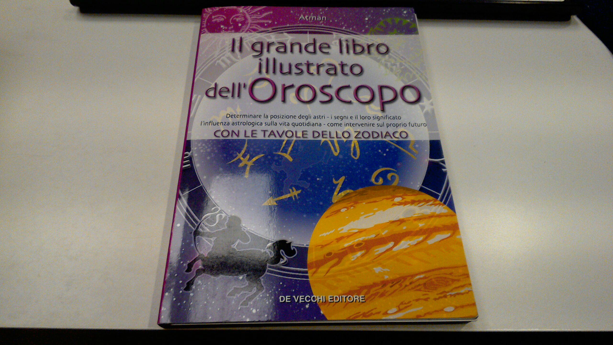 Il grande libro illustrato dell'oroscopo