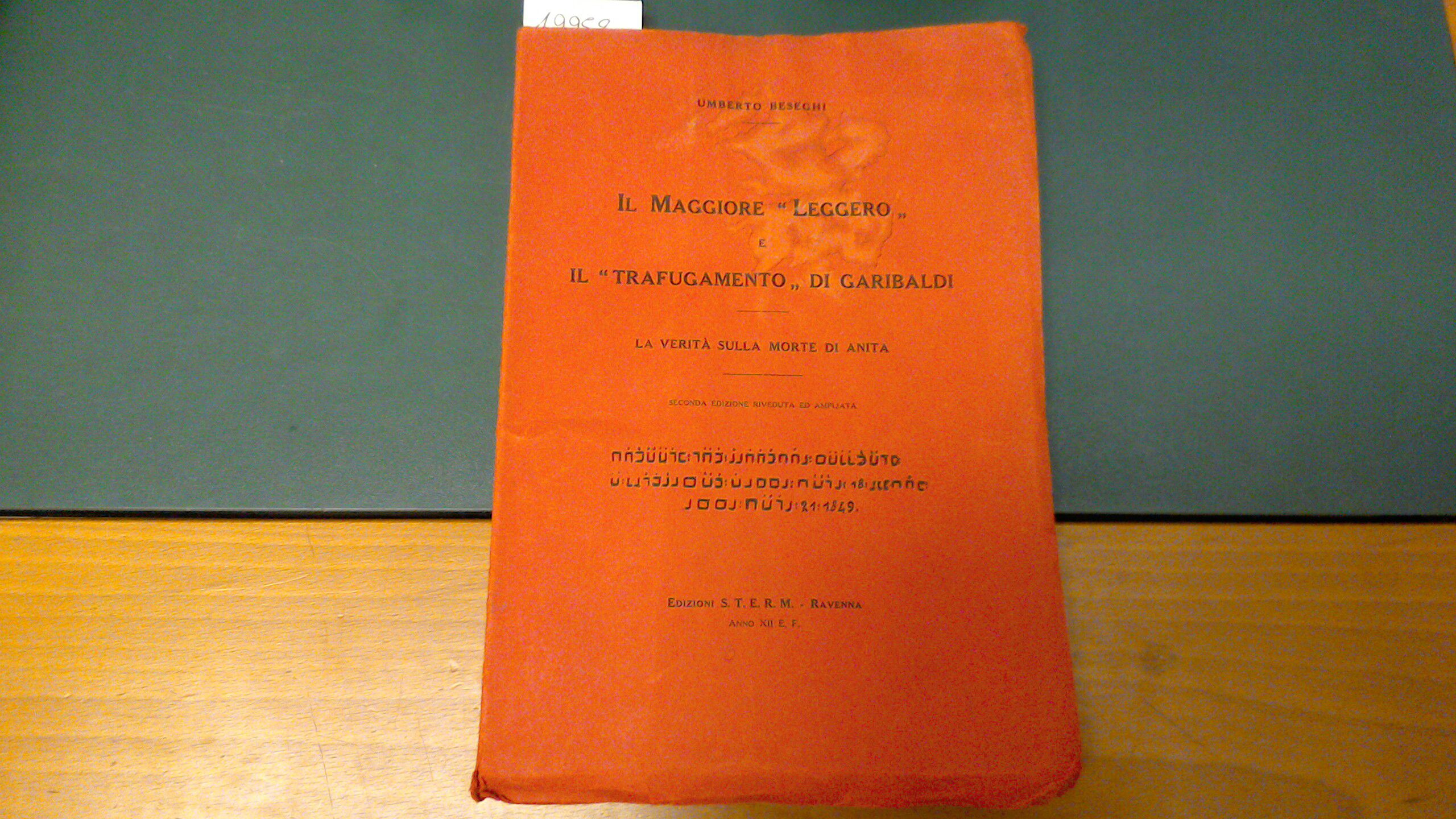 Il Maggiore "Leggero" e Il "Trafugamento" di Garibaldi - la …