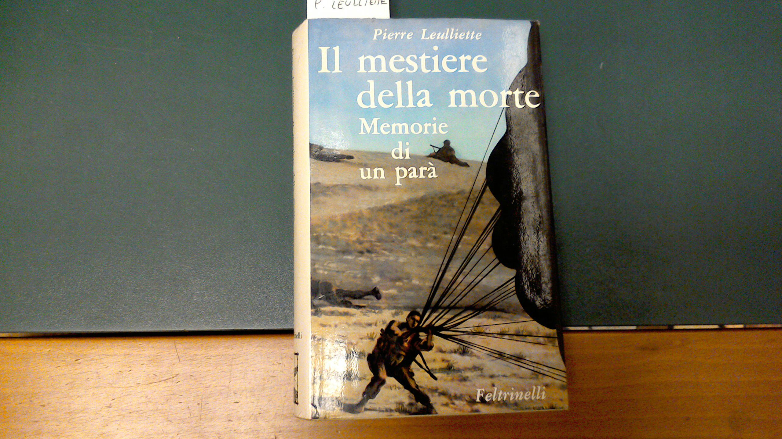 Il mestiere della morte - memorie di un parà