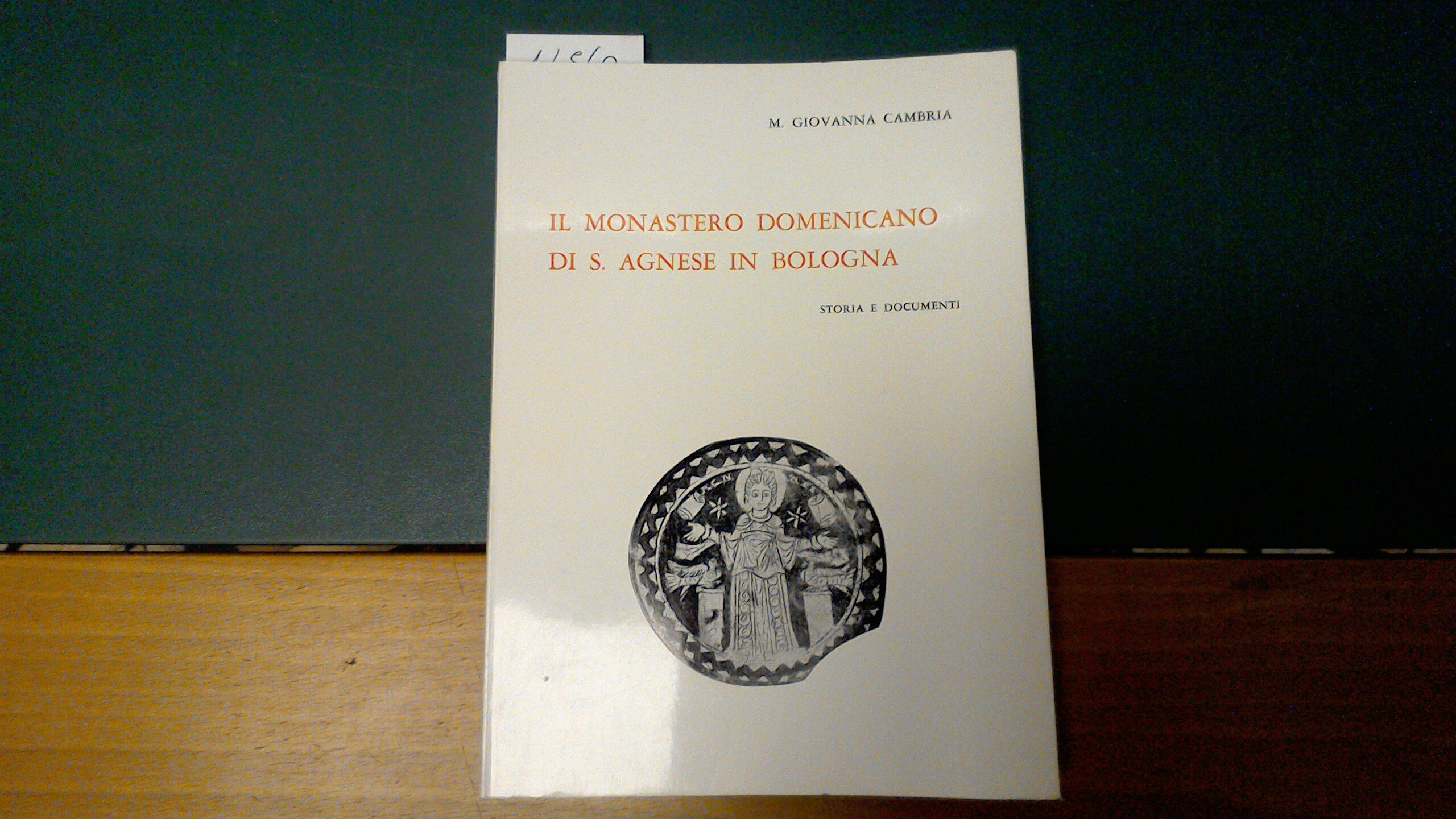 Il monastero domenicano di S. Agnese in Bologna - storia …