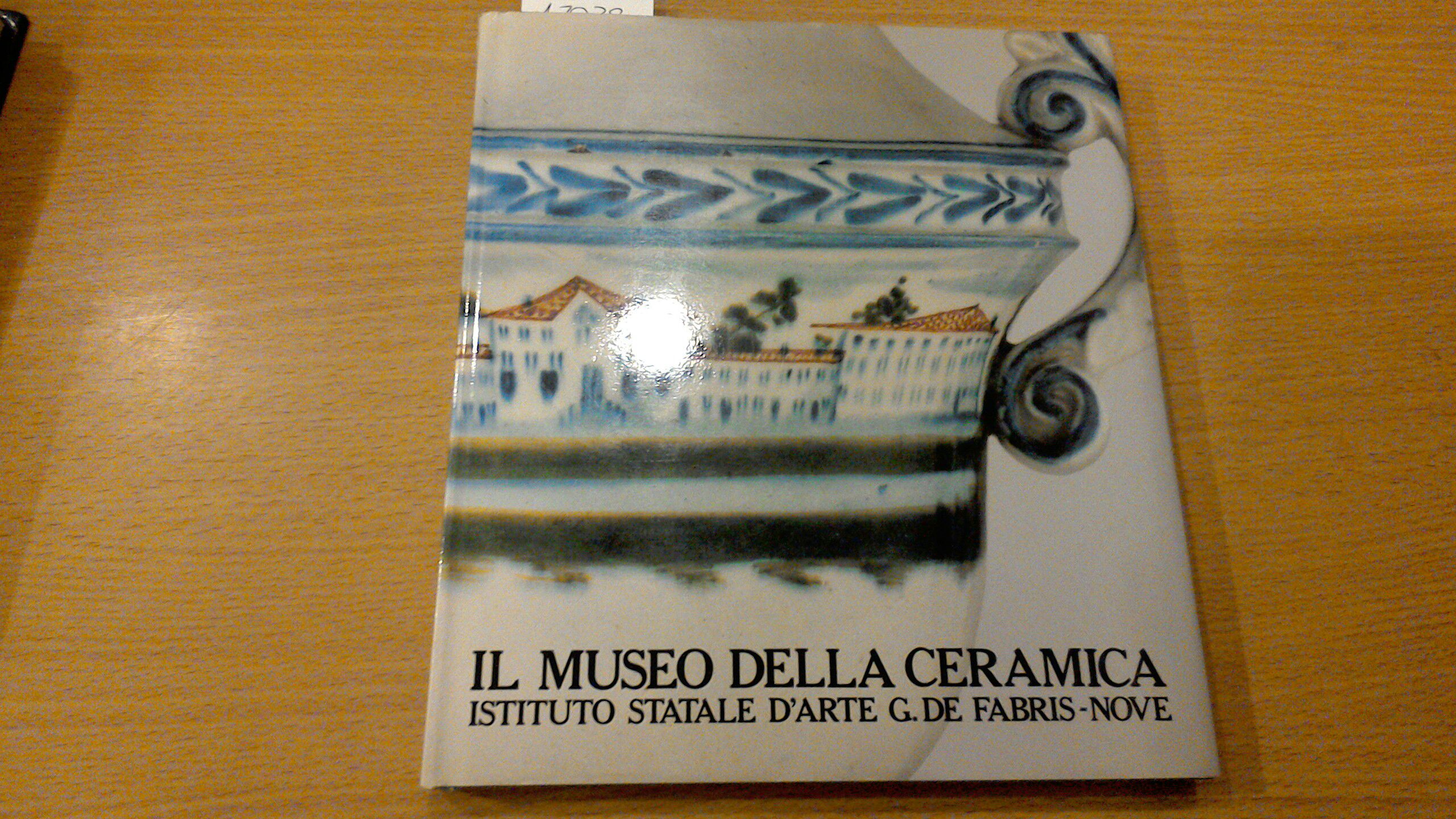 Il museo della ceramica - Istituto statale d'arte G. De …