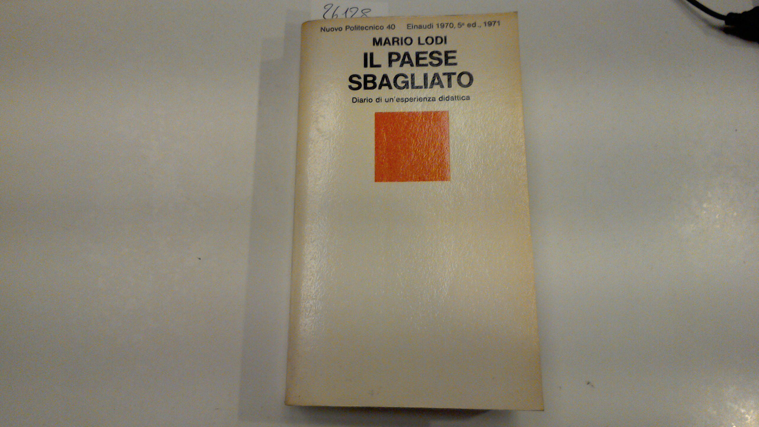 Il paese sbagliato - diario di una esperienza didattica