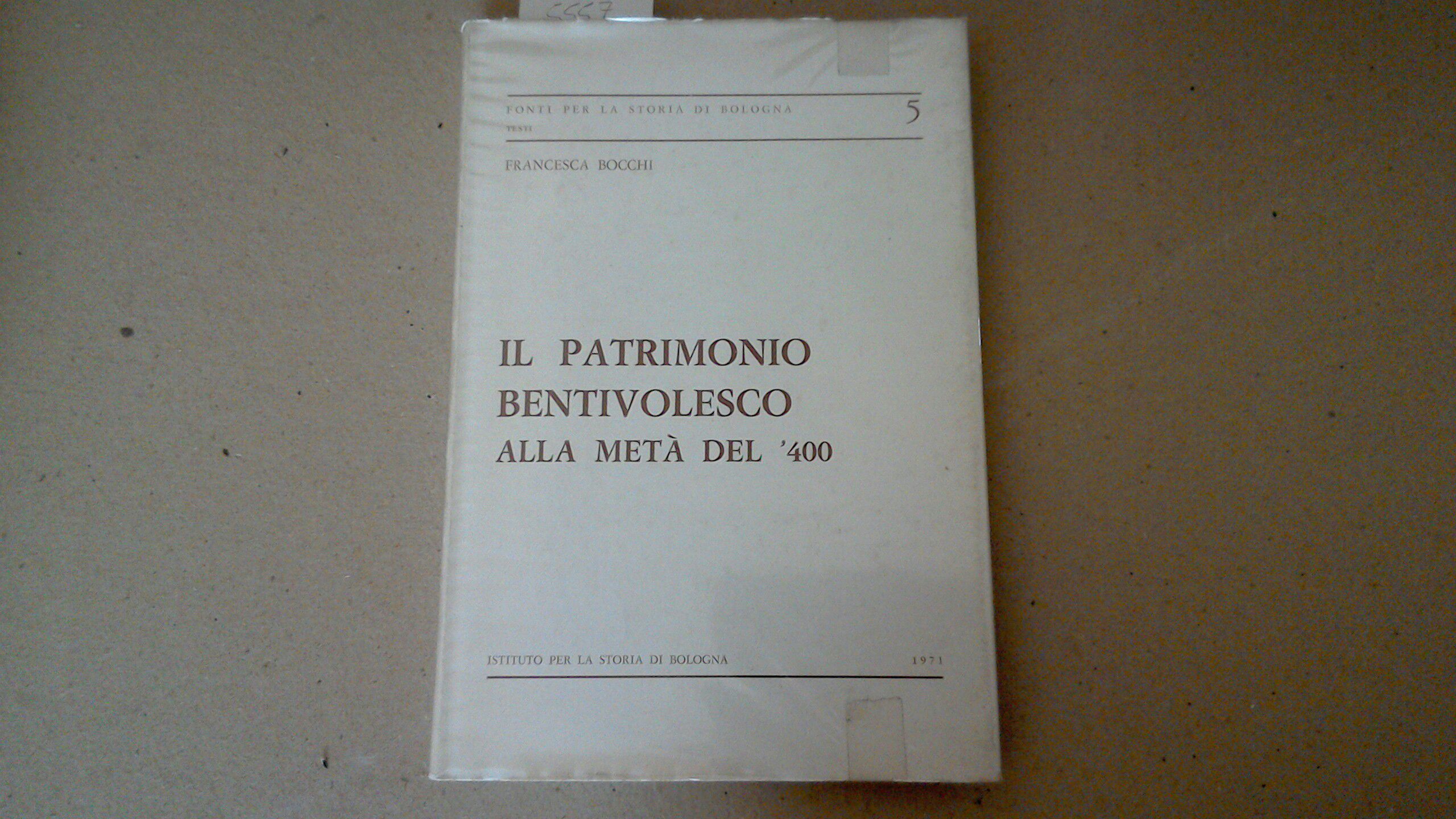 Il patrimonio bentivolesco alla metà del '400