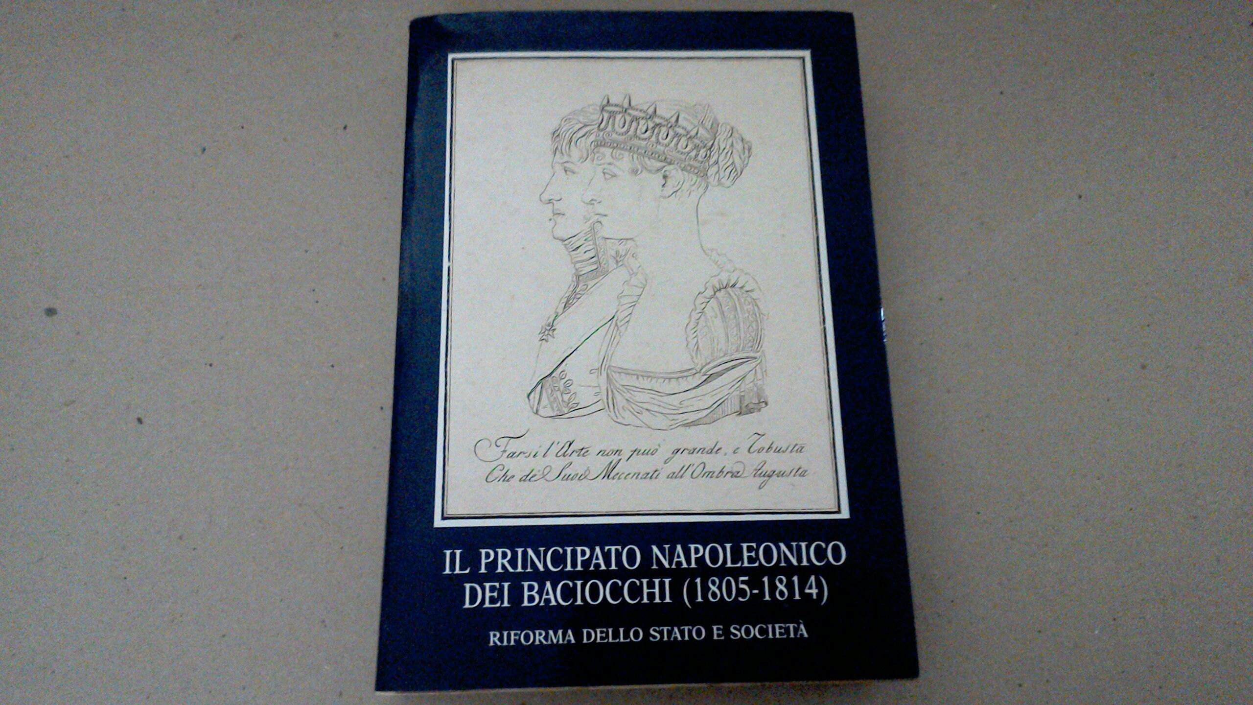 Il Principato napoleonico dei Baciocchi ( 1805-1814 ) - riforma …