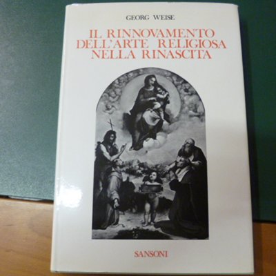 Il rinnovamento dell'arte religiosa nella Rinascita